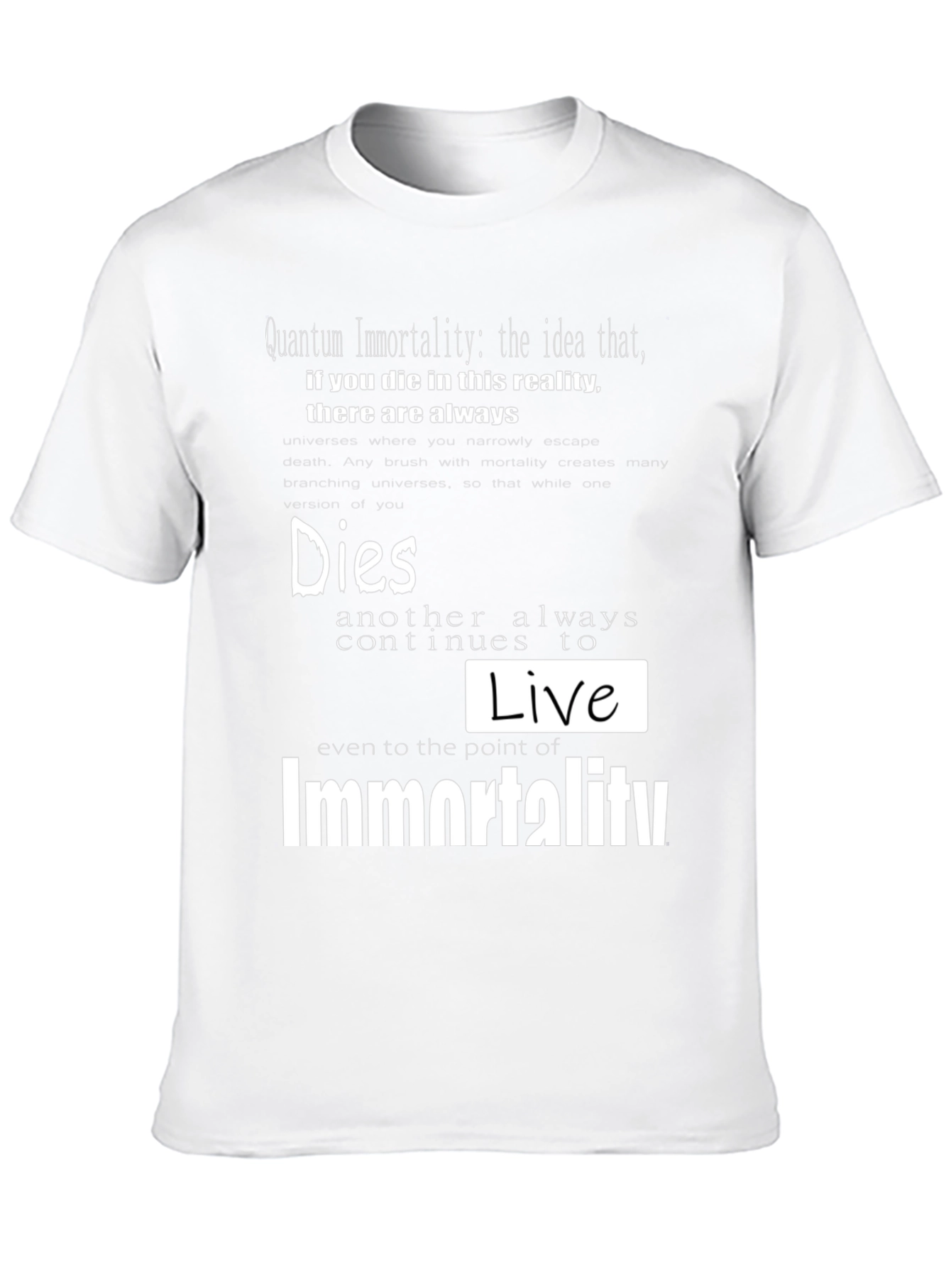 Quantum Immortality Graphic Tee