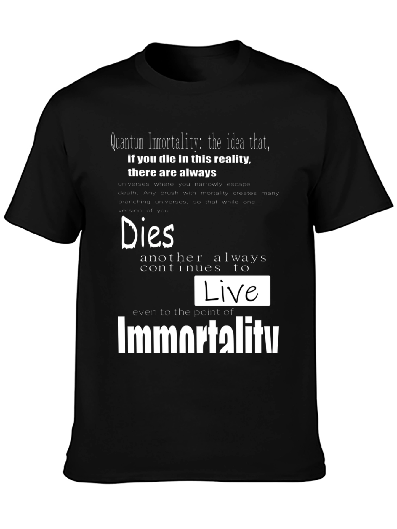 Quantum Immortality Graphic Tee