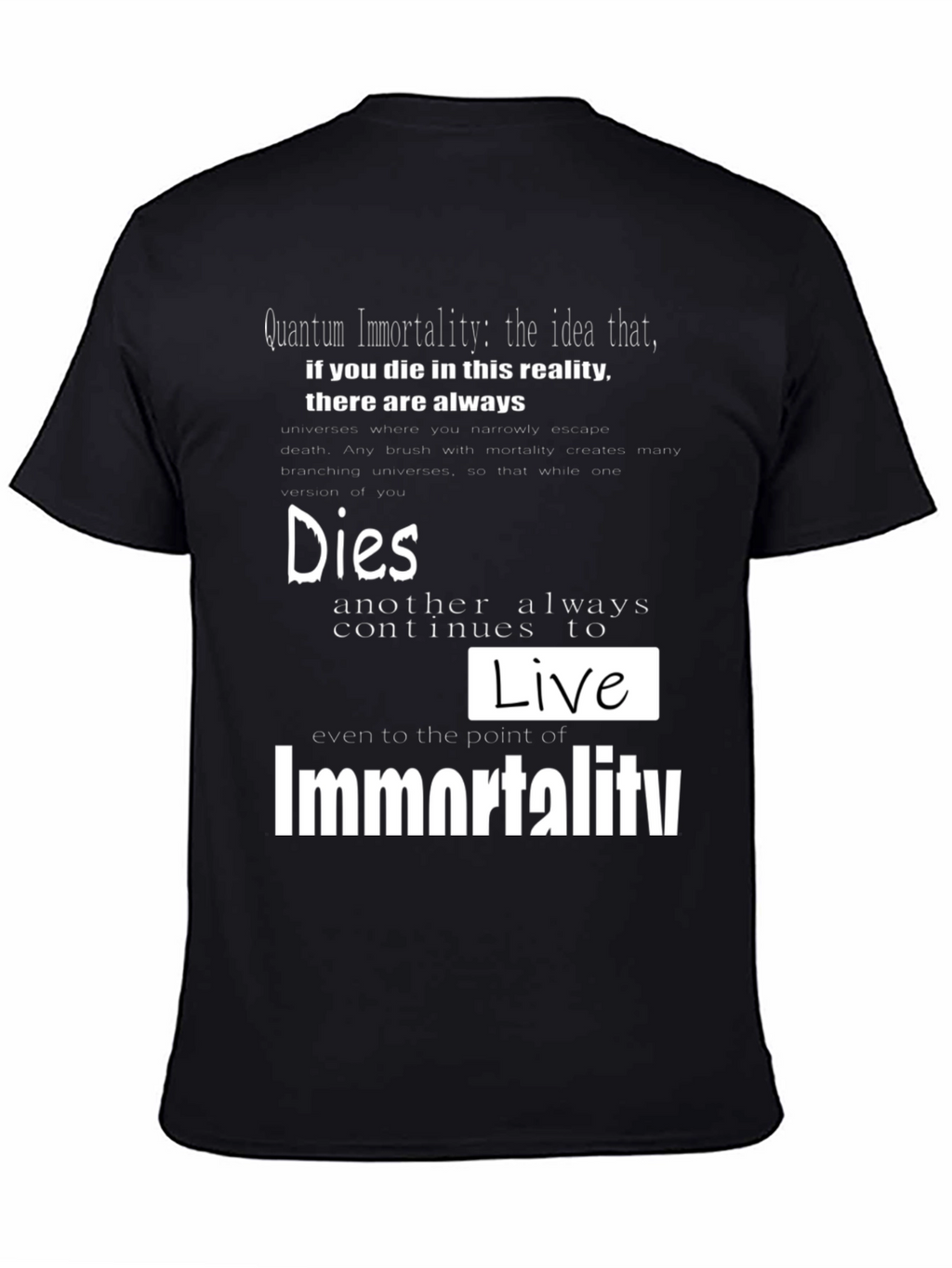Quantum Immortality Graphic Tee