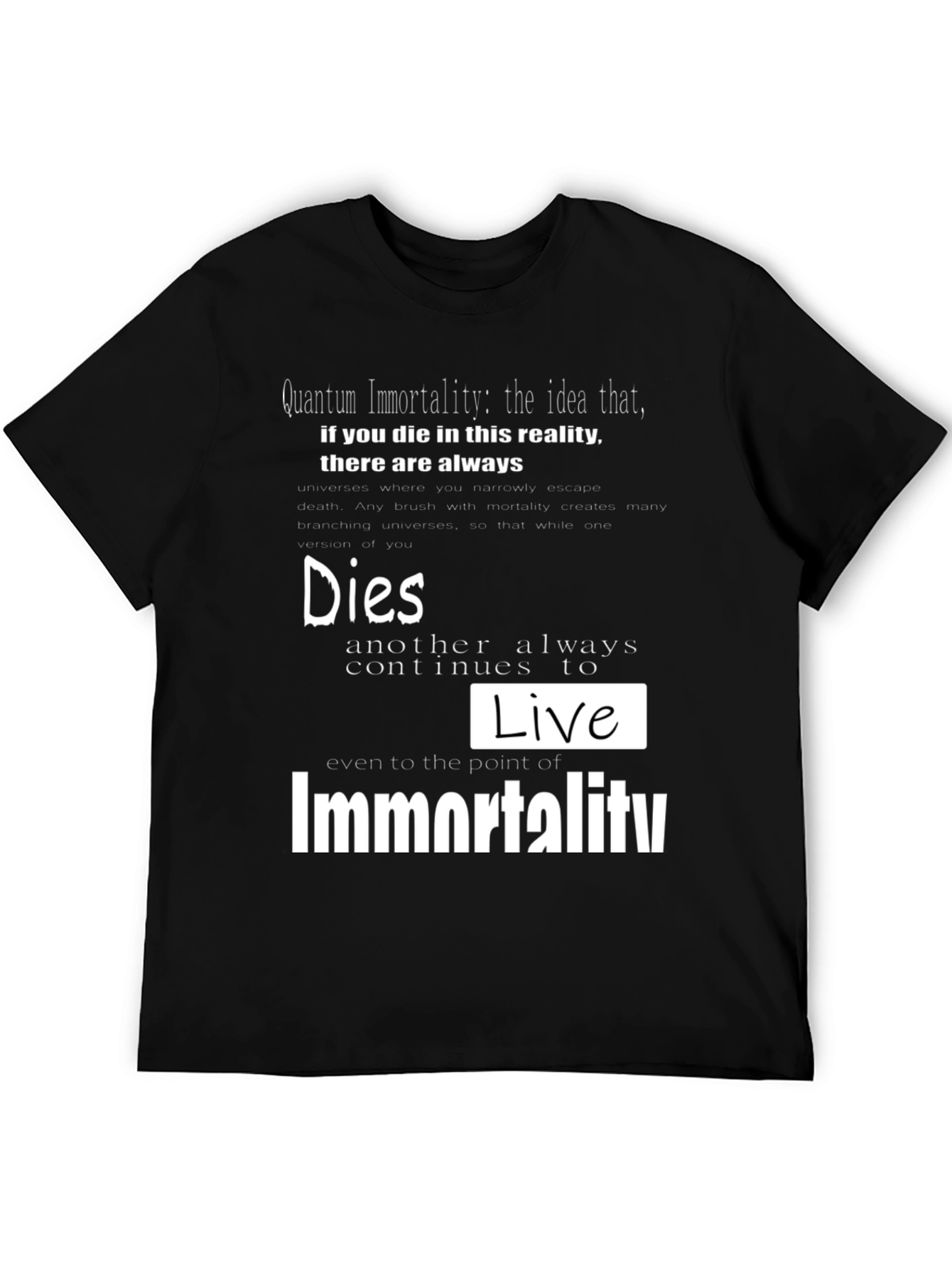 Quantum Immortality Graphic Tee