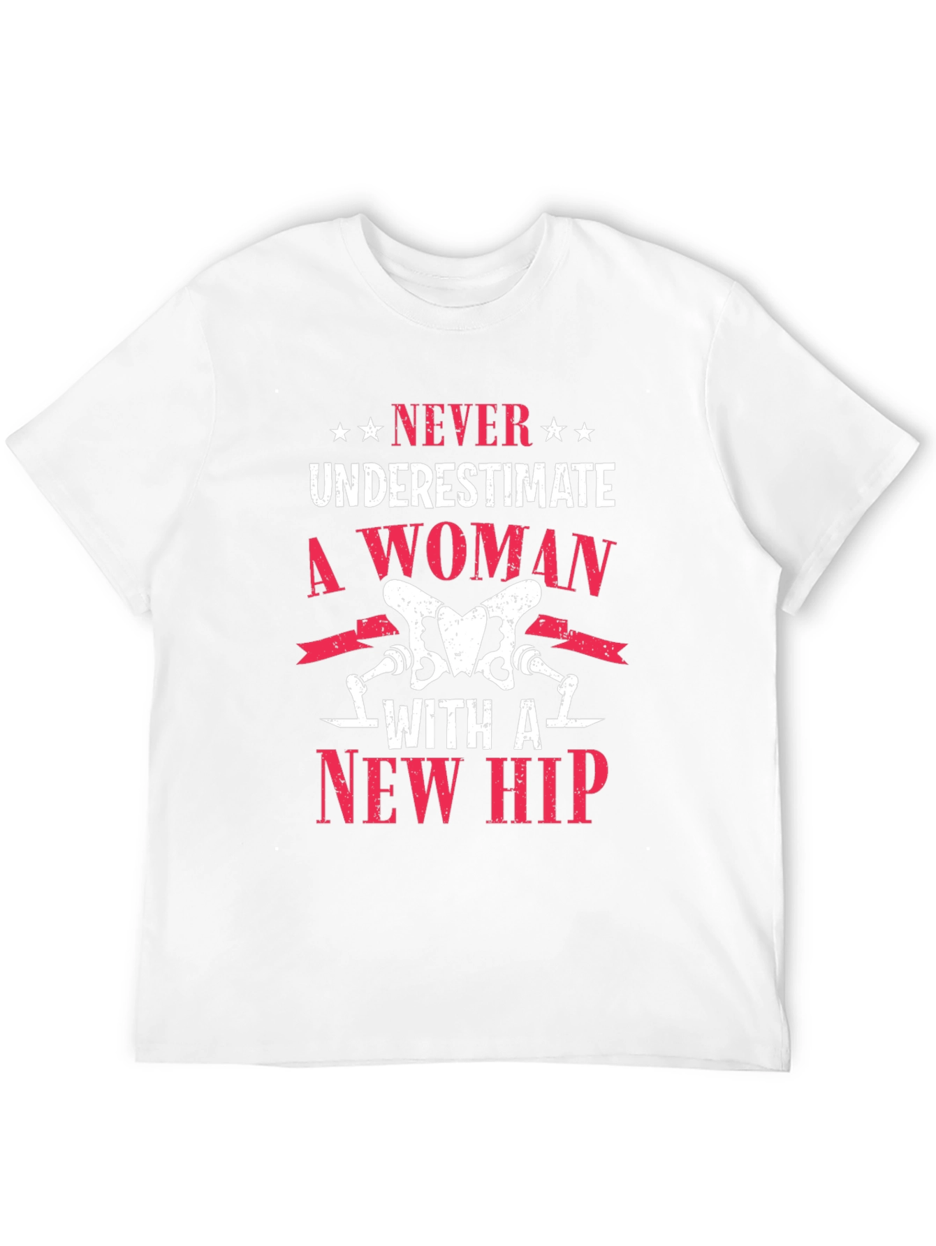 New Hip T-Shirt: Never Underestimate A Woman