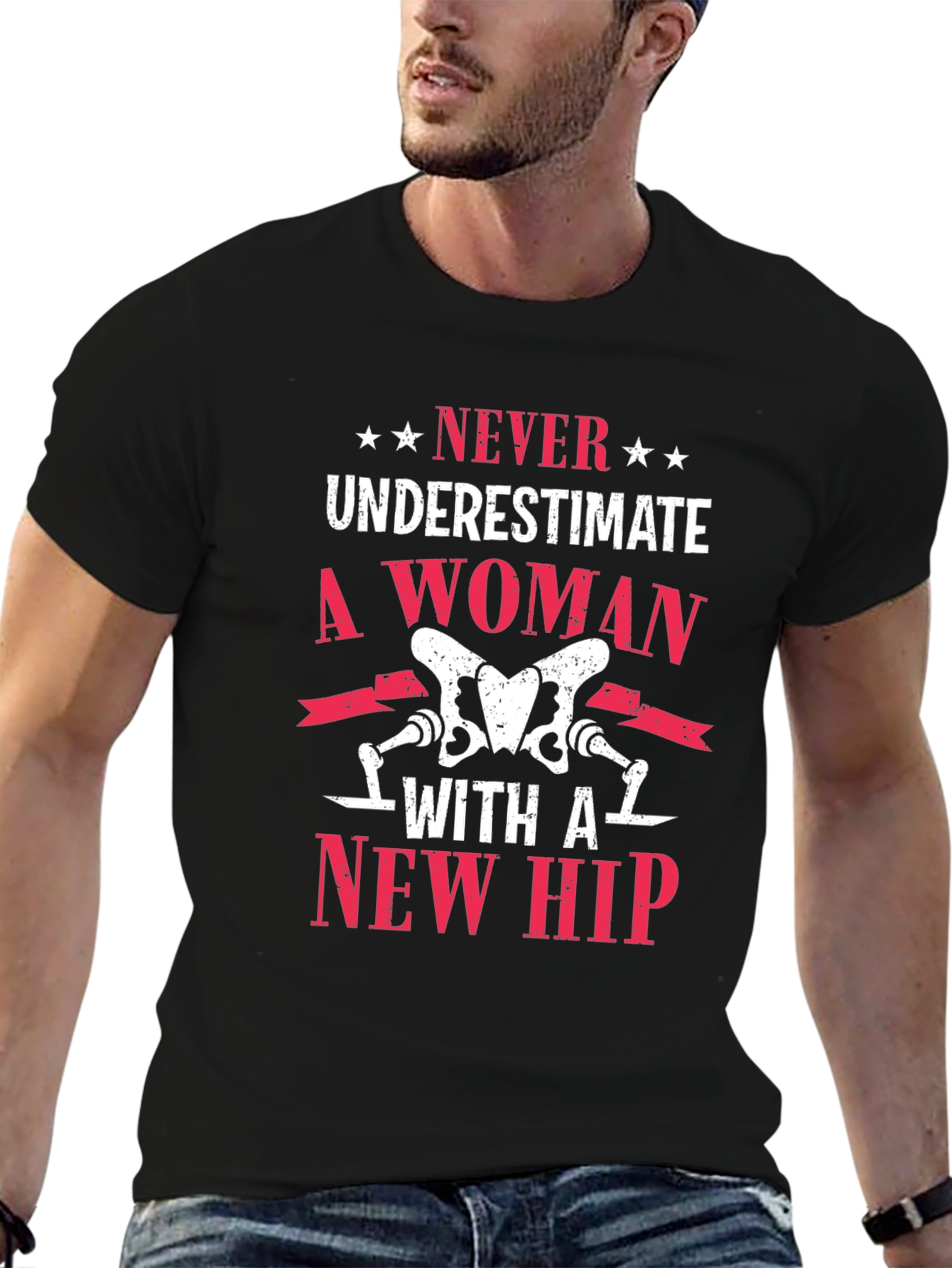 New Hip T-Shirt: Never Underestimate A Woman