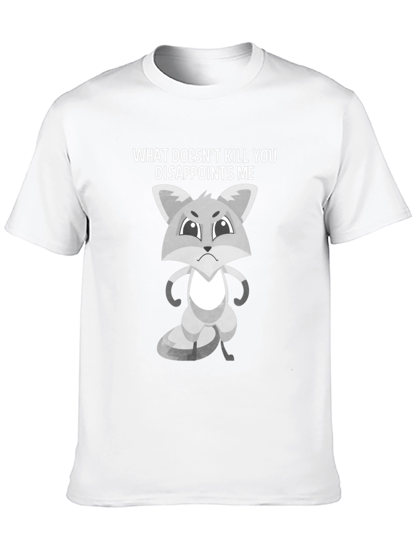 Sarcastic Fox Graphic Tee - What Doesnt Kill You Disappoints Me