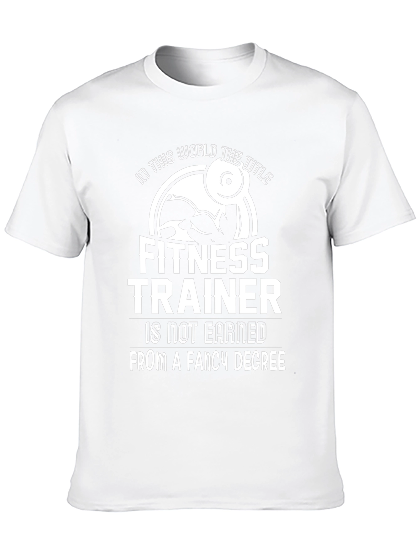 Fitness Trainer Motivation T-Shirt