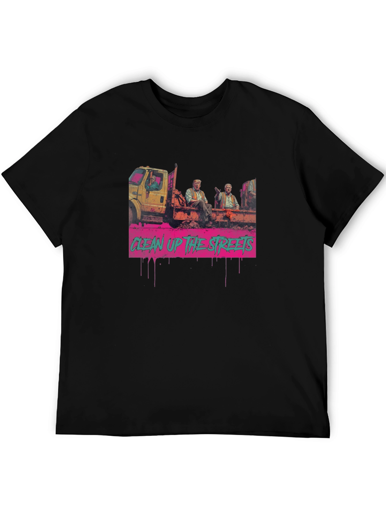 Clean Up The Streets Graphic Tee