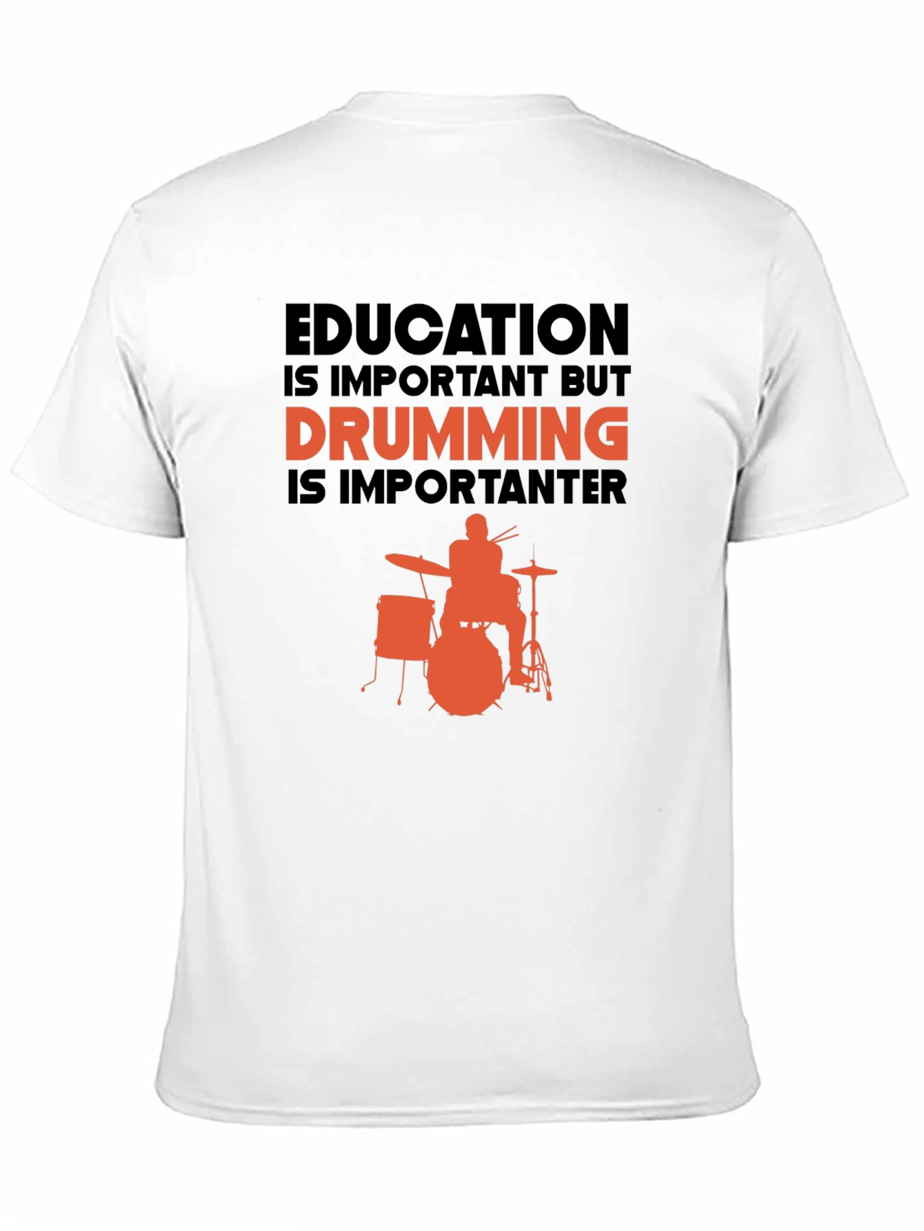 Drumming is Importanter T-Shirt