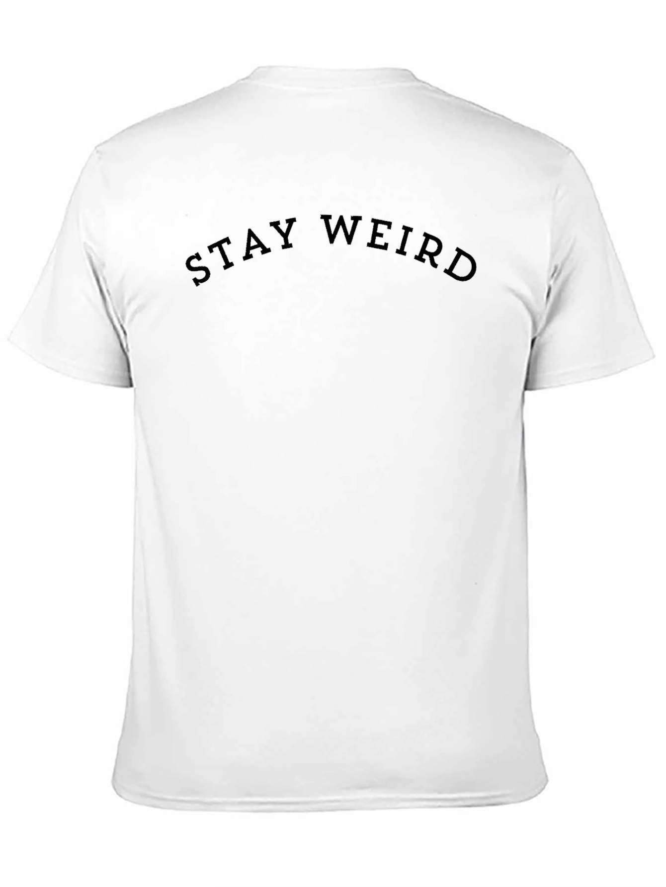 Stay Weird Black Graphic Tee - Unisex