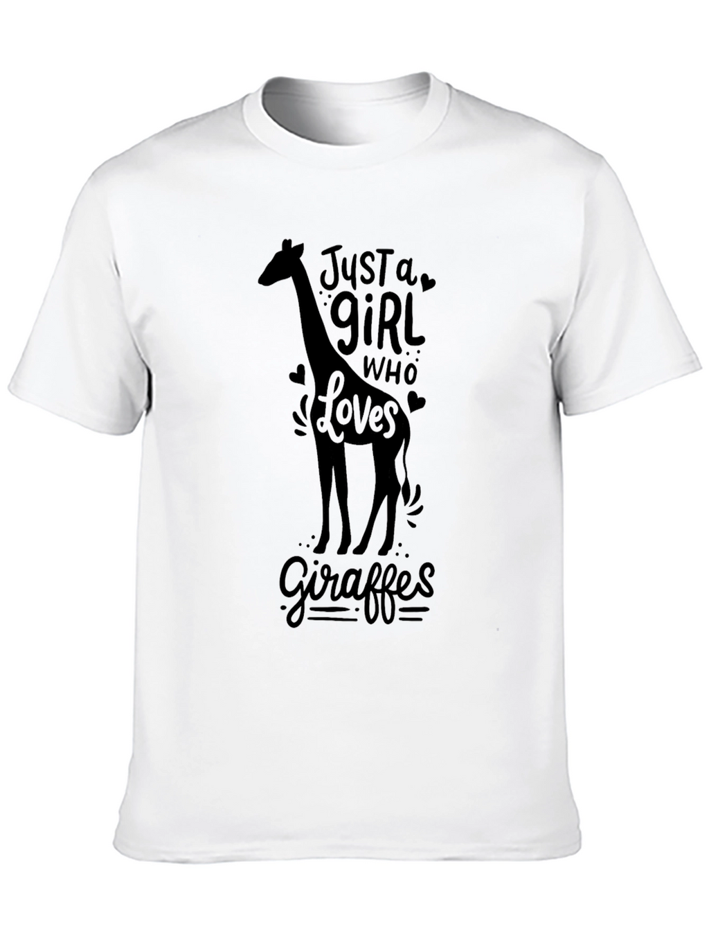 Just a Girl Who Loves Giraffes - Black T-Shirt