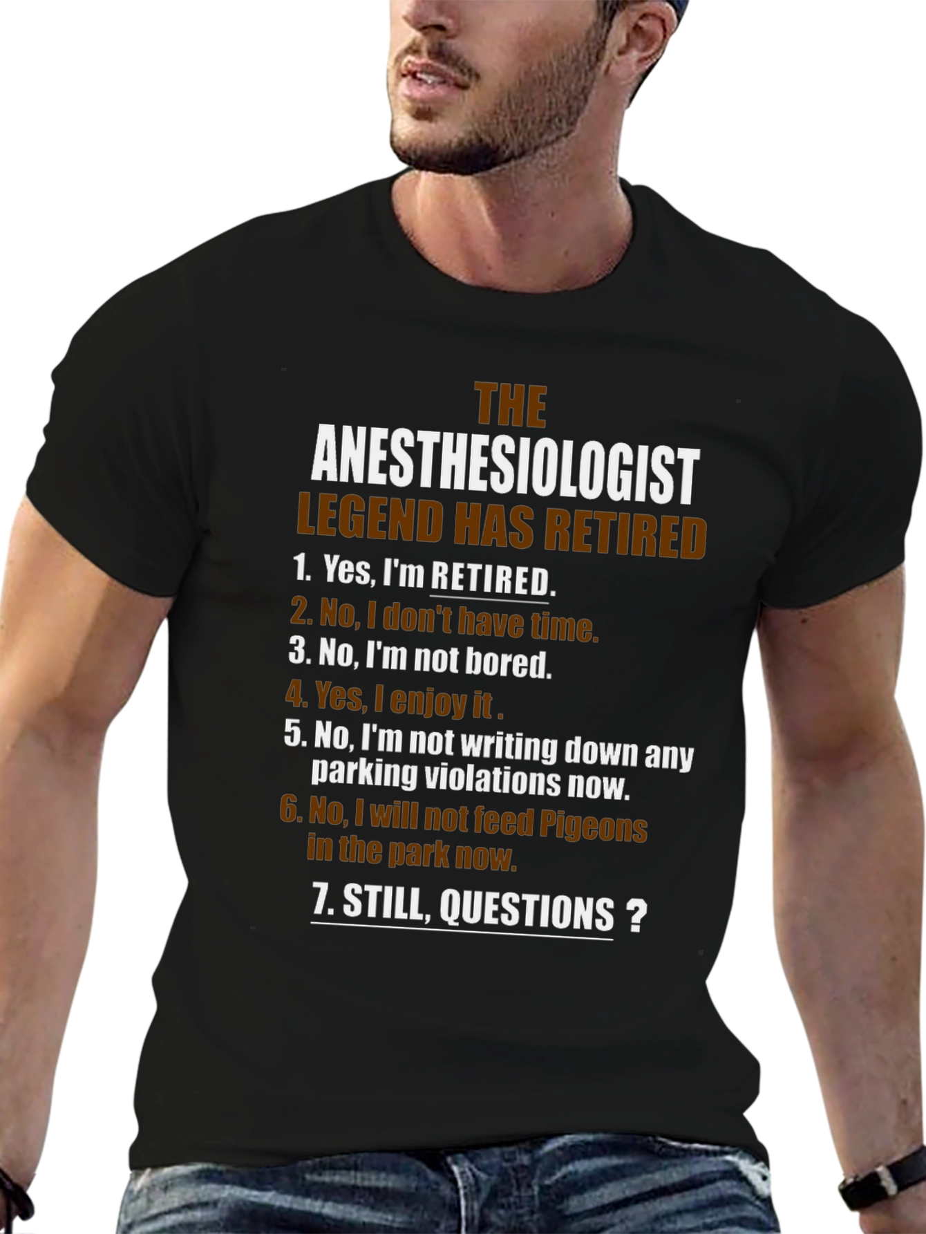 Retired Anesthesiologist Legend T-Shirt
