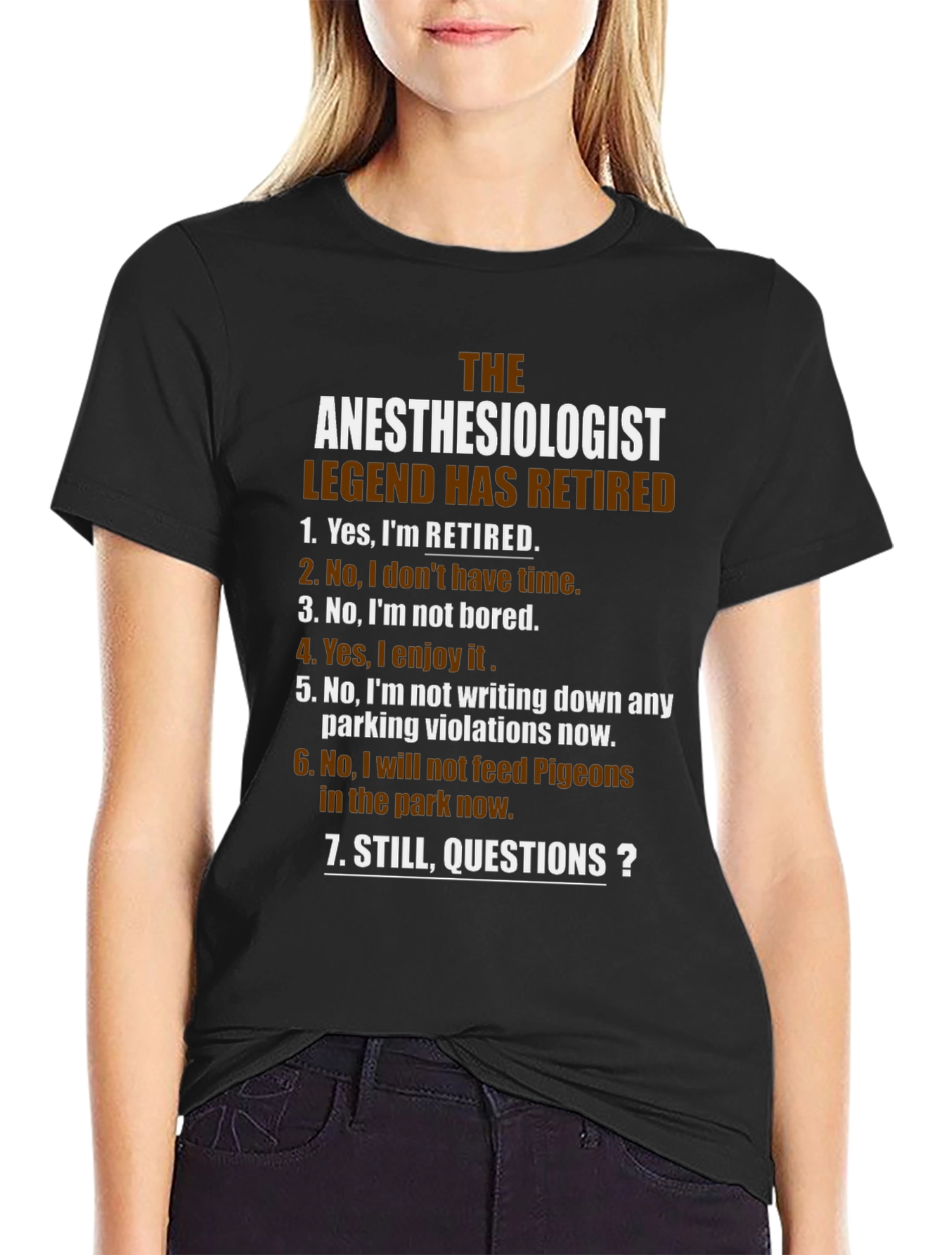 Retired Anesthesiologist Legend T-Shirt