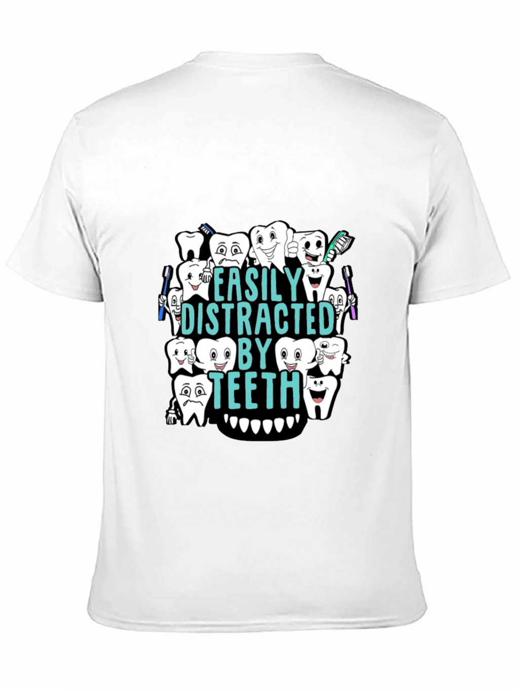 Easily Distracted By Teeth Black T-Shirt