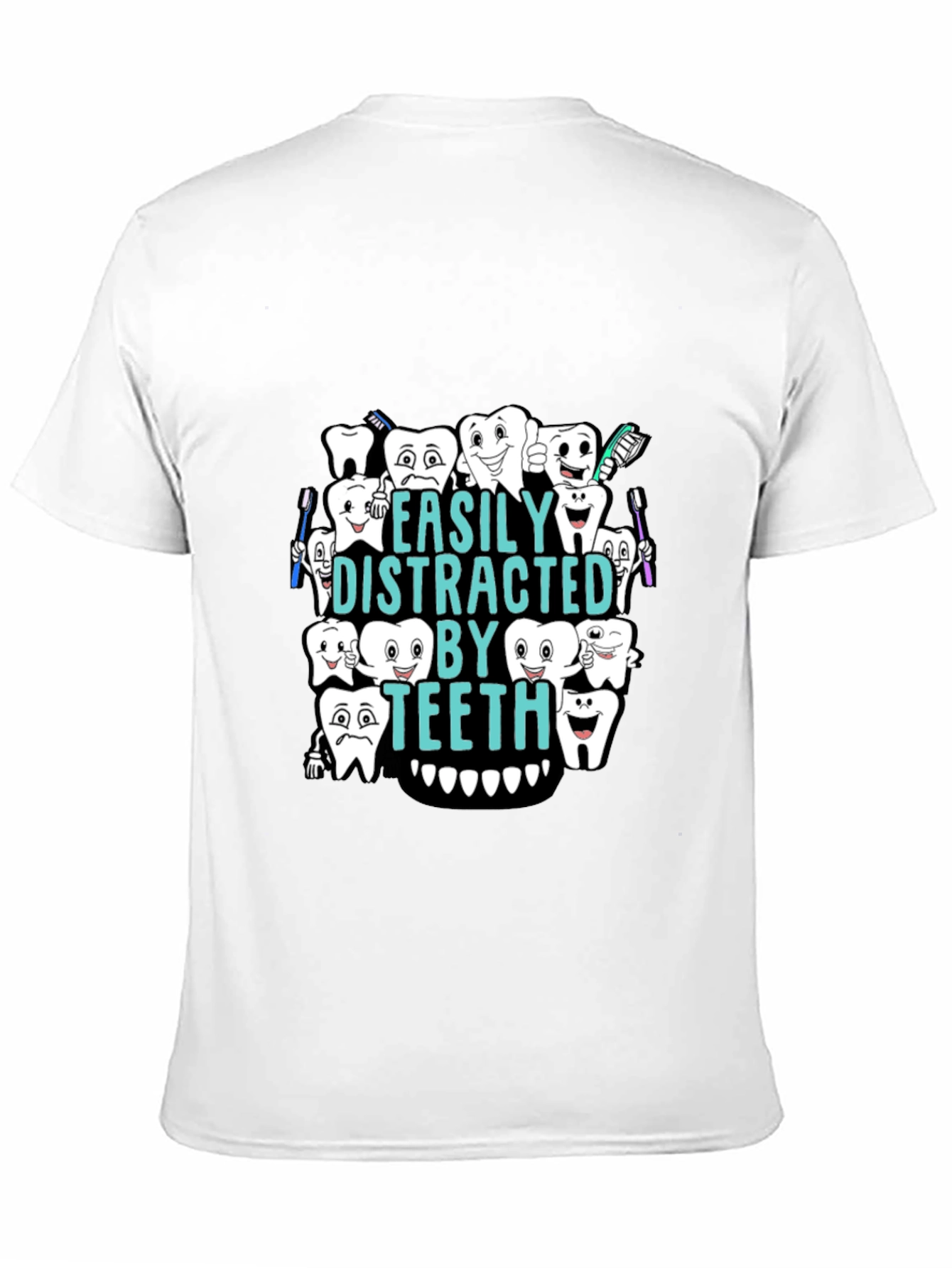 Easily Distracted By Teeth Black T-Shirt
