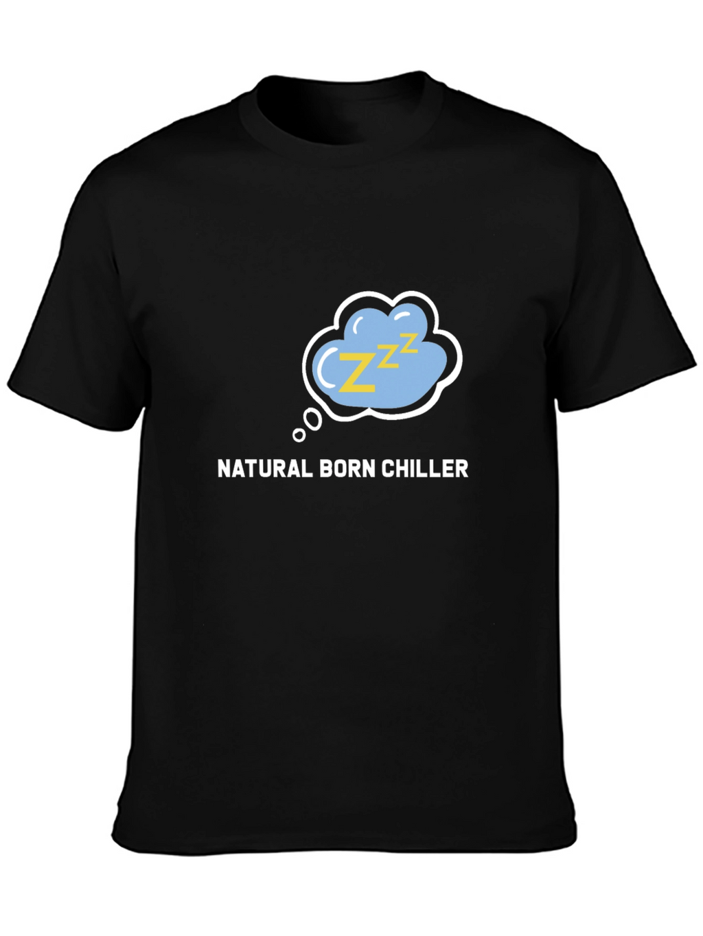 Natural Born Chiller Black T-Shirt