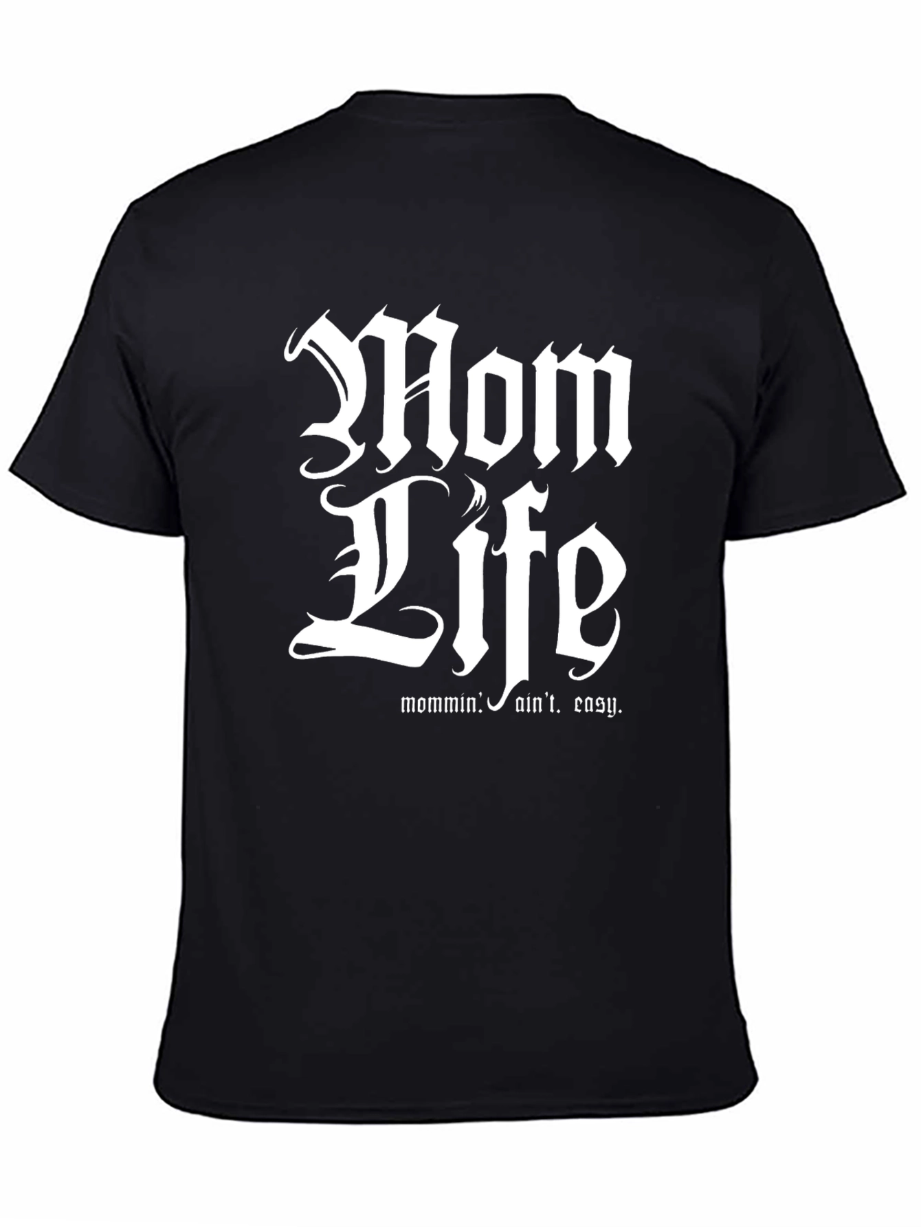 Mom Life T-Shirt - Humorous Parenting Tee