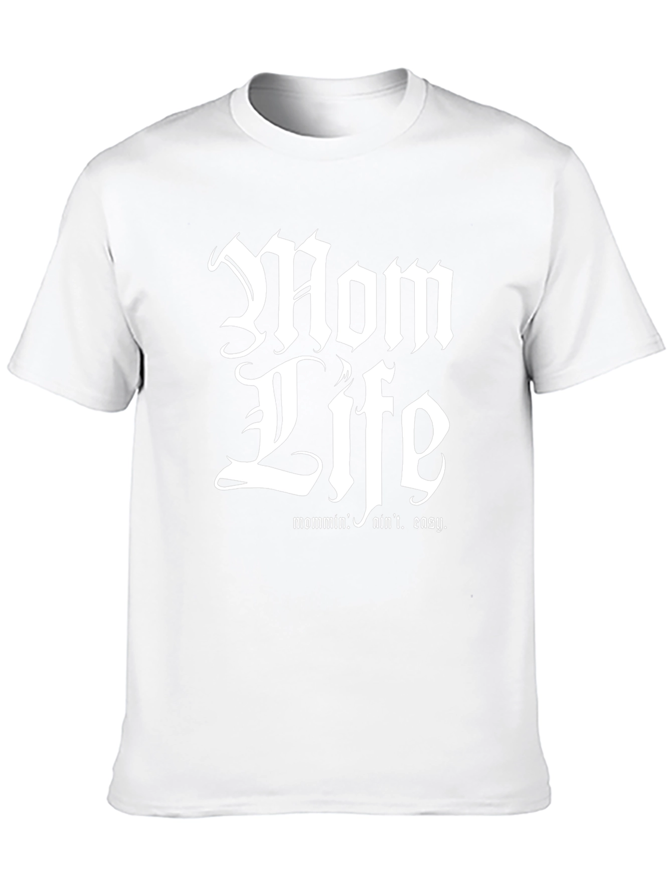 Mom Life T-Shirt - Humorous Parenting Tee