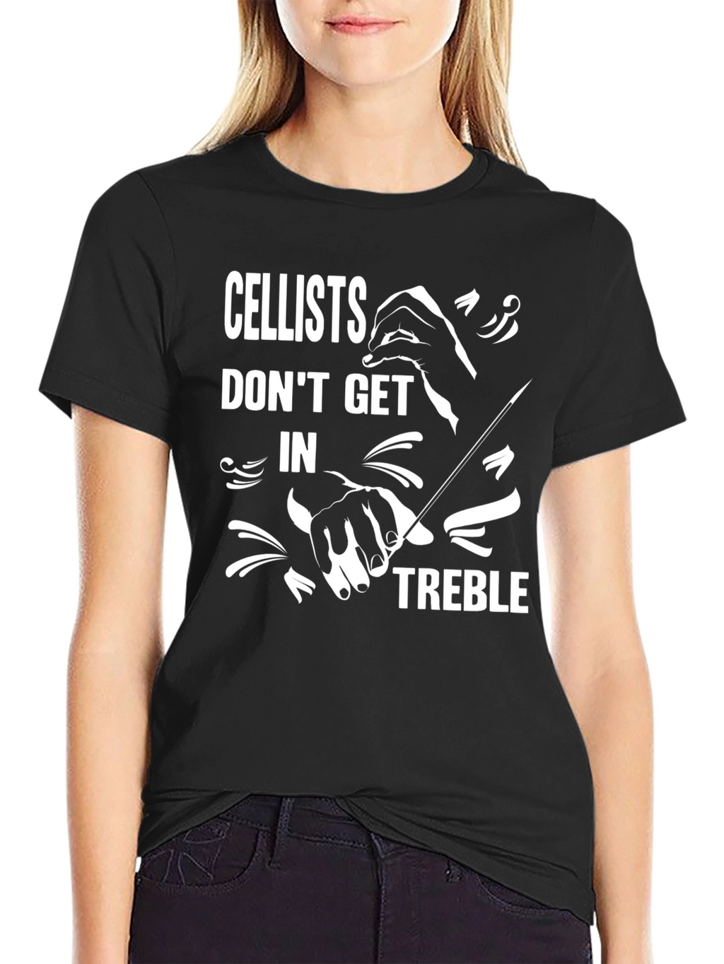 Cellists Dont Get In Treble Graphic T-Shirt