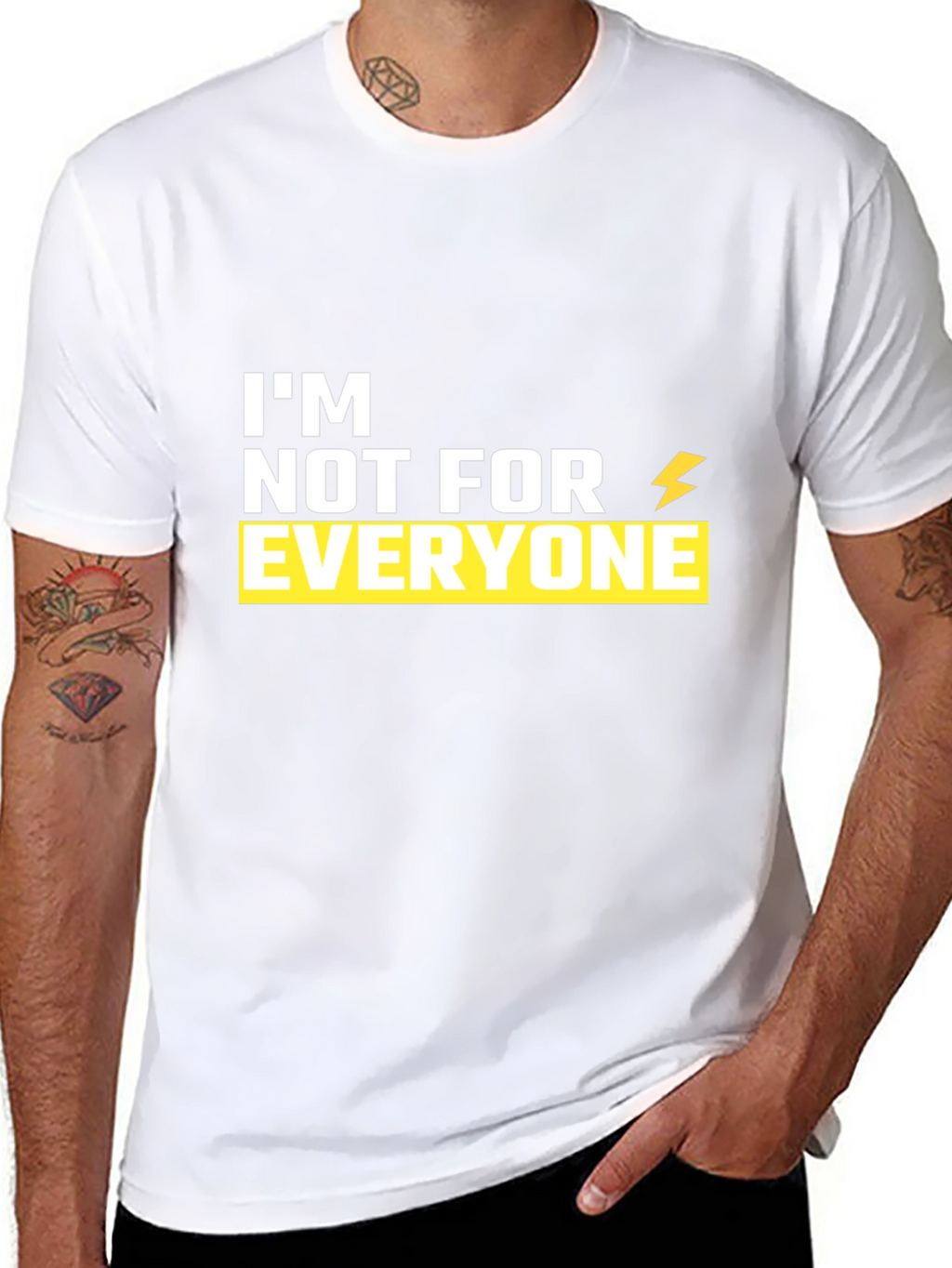 Im Not For Everyone Graphic Tee