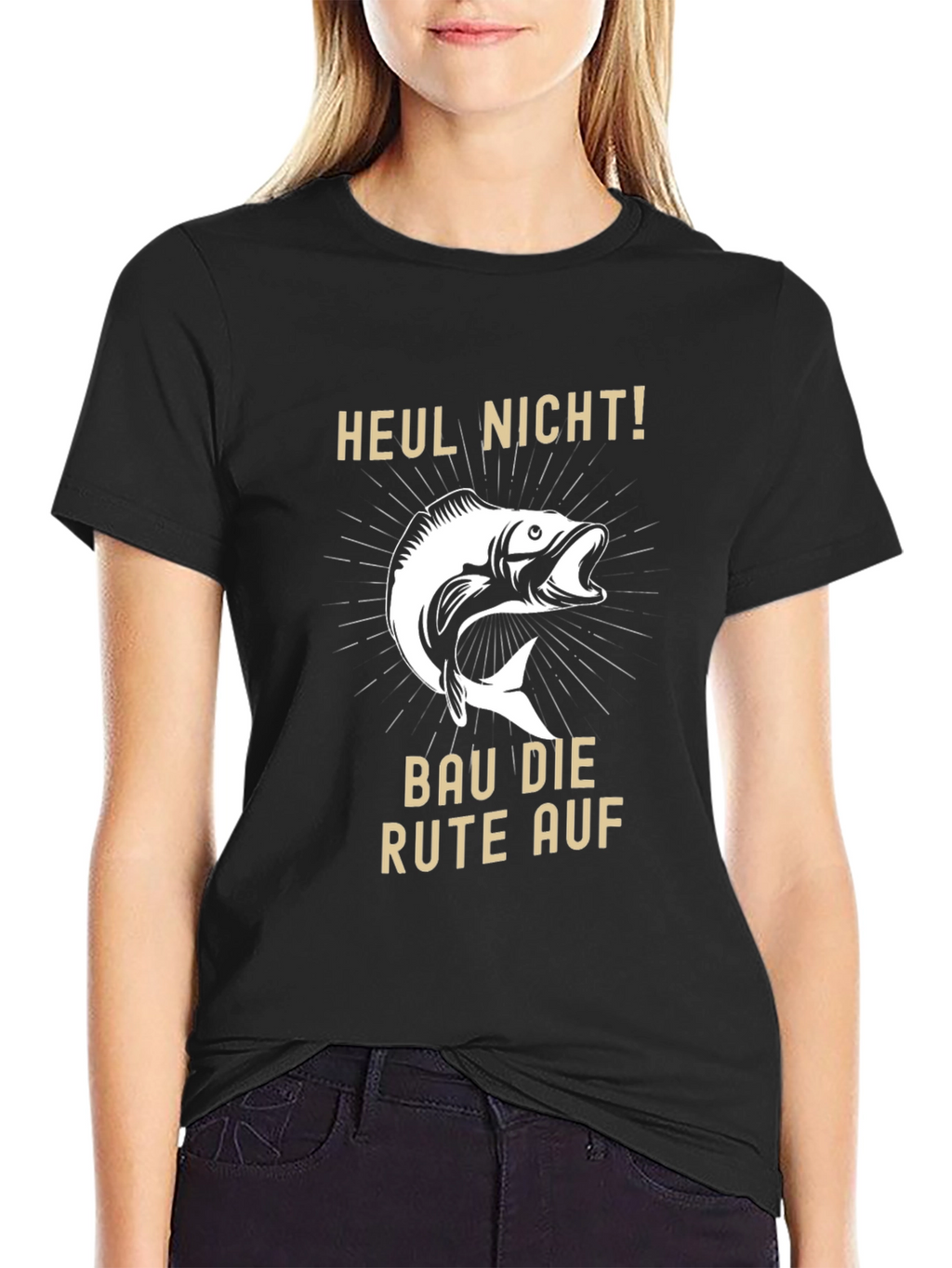 Fishing T-Shirt - Heul Nicht! - Funny Fisherman Tee