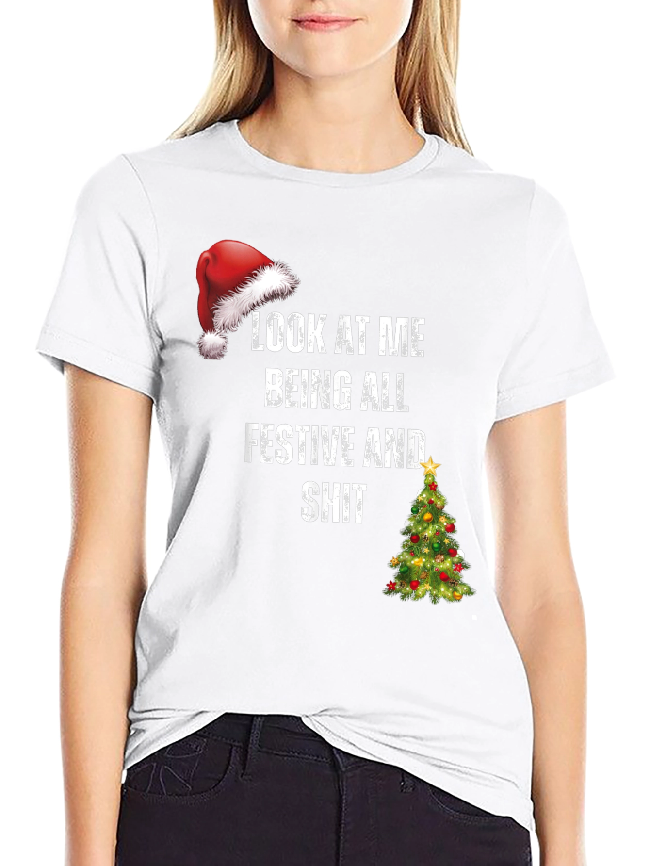 Festive Humor T-Shirt - Look At Me Being All Festive