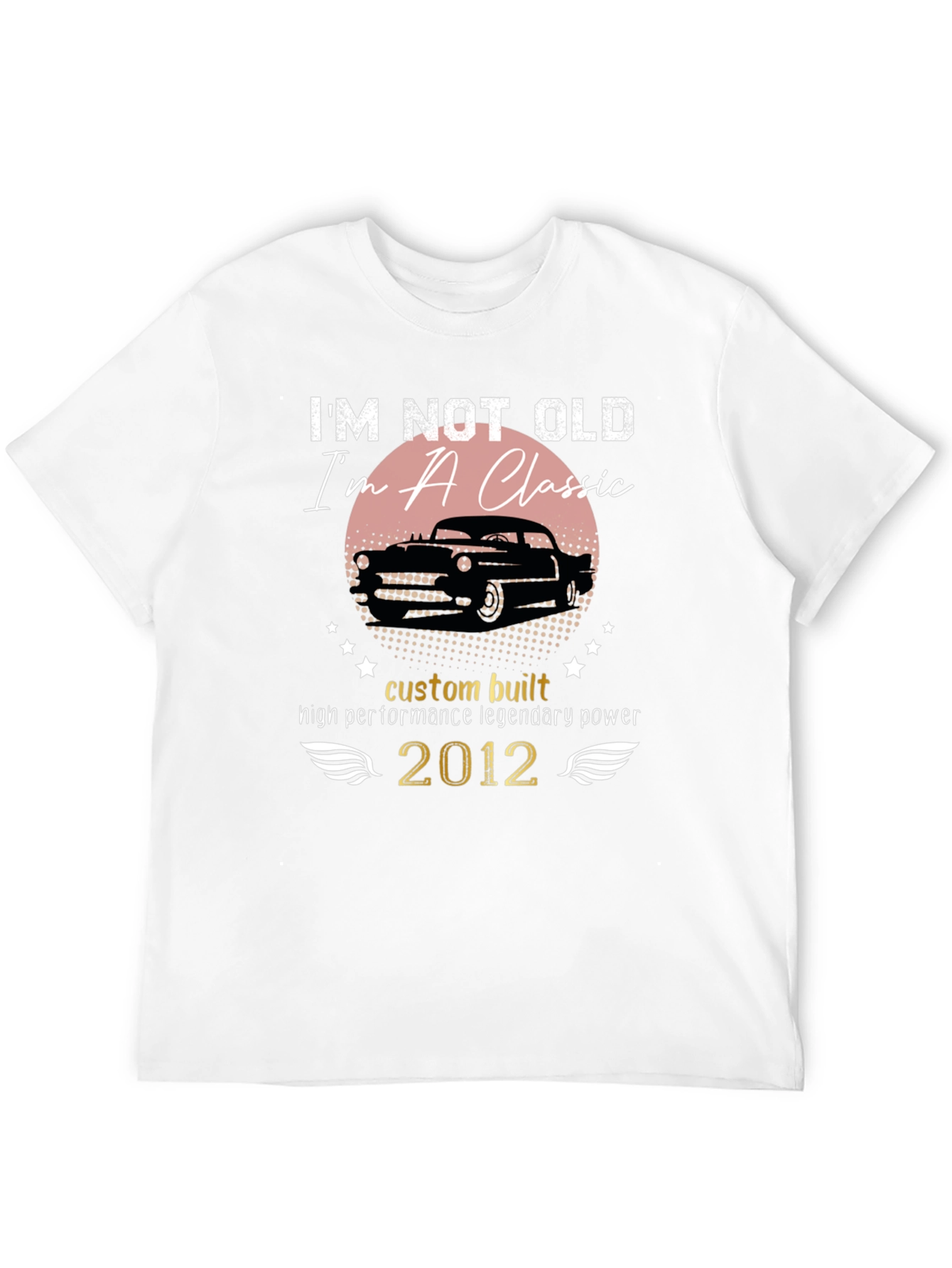 Classic Car T-Shirt - Im Not Old Im a Classic - Black