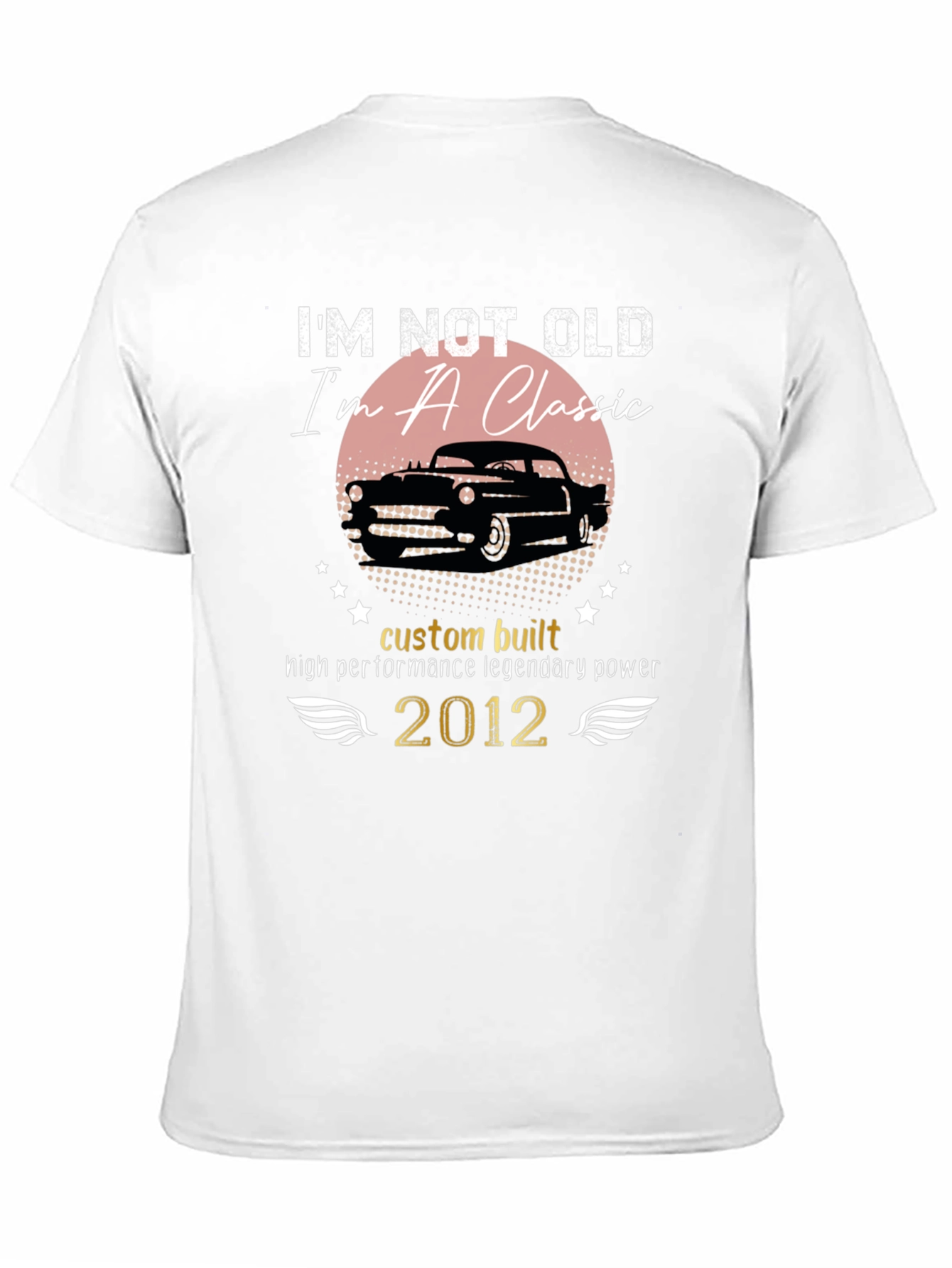 Classic Car T-Shirt - Im Not Old Im a Classic - Black