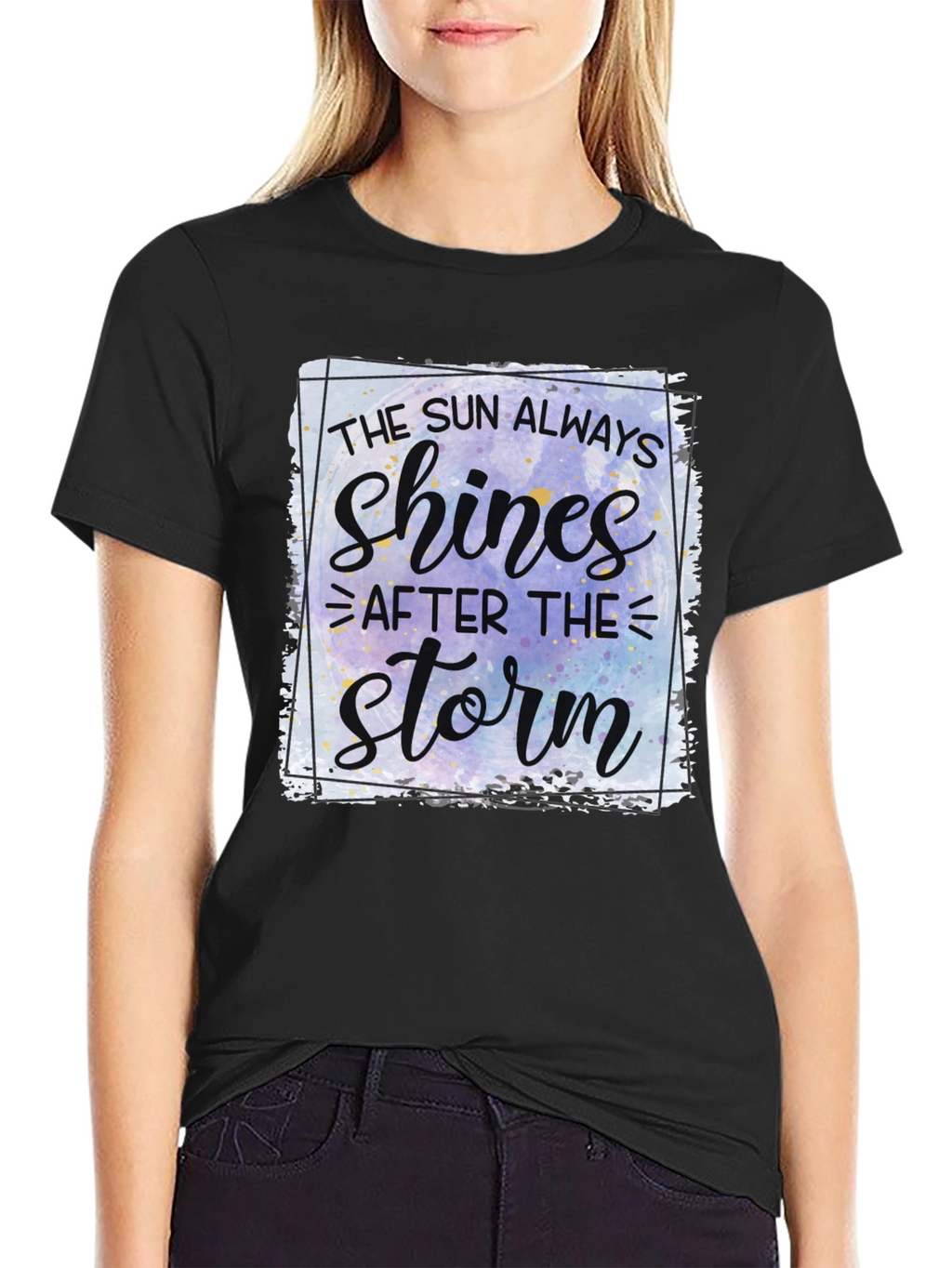 Inspirational The Sun Always Shines T-Shirt