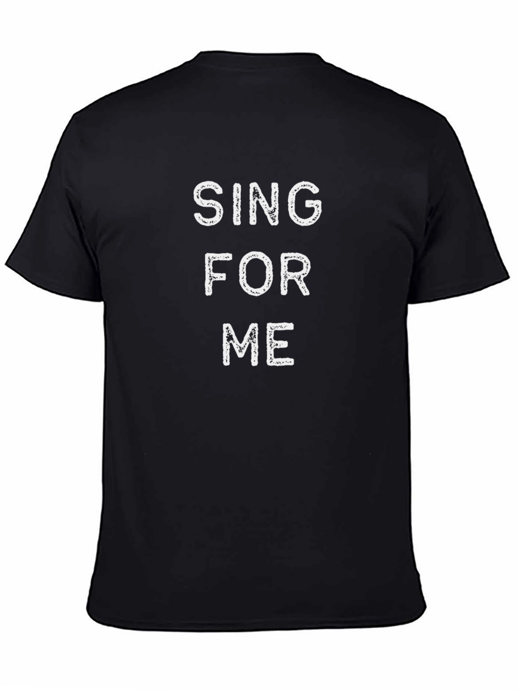 Sing For Me - Classic Black Tee