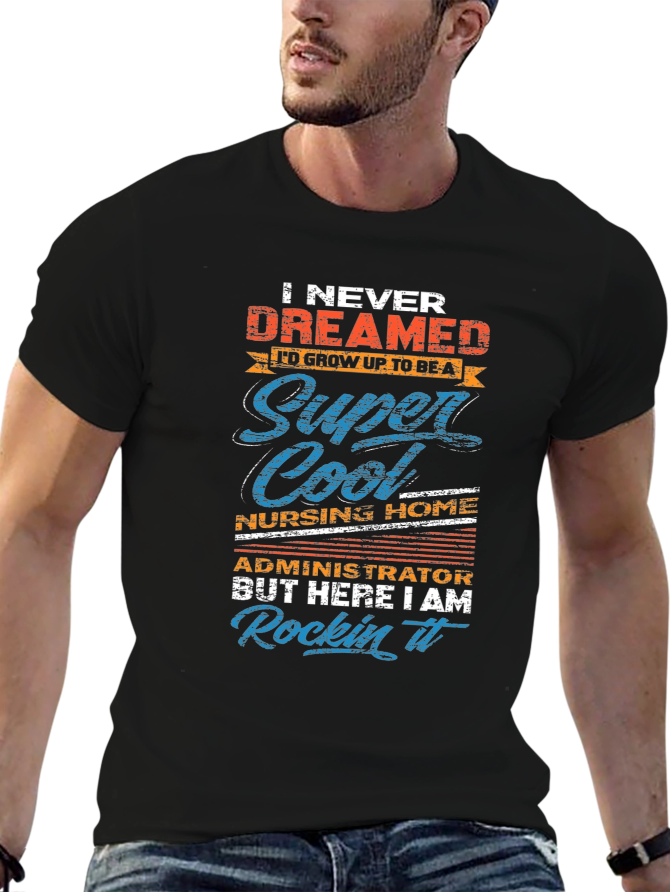 Super Cool Nursing Home Administrator T-Shirt