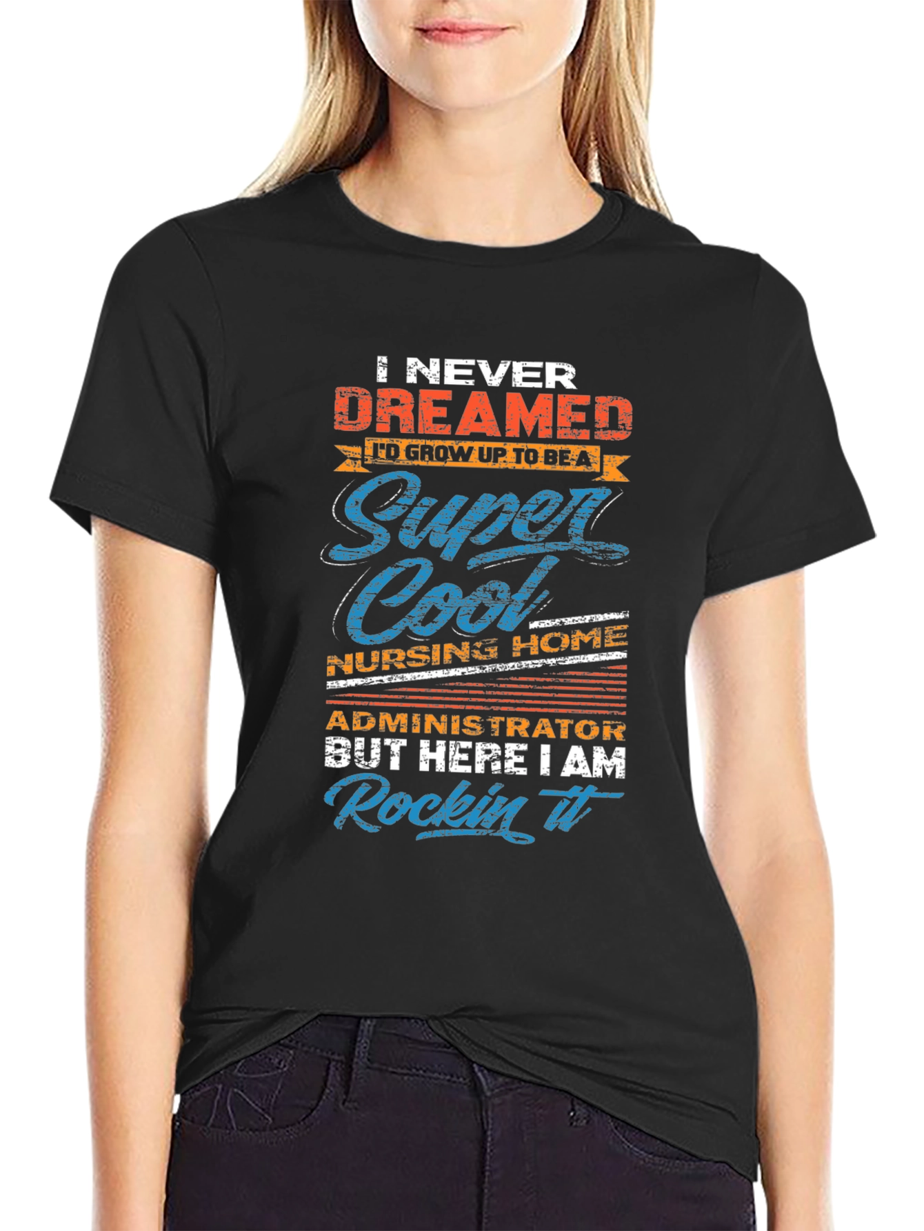 Super Cool Nursing Home Administrator T-Shirt