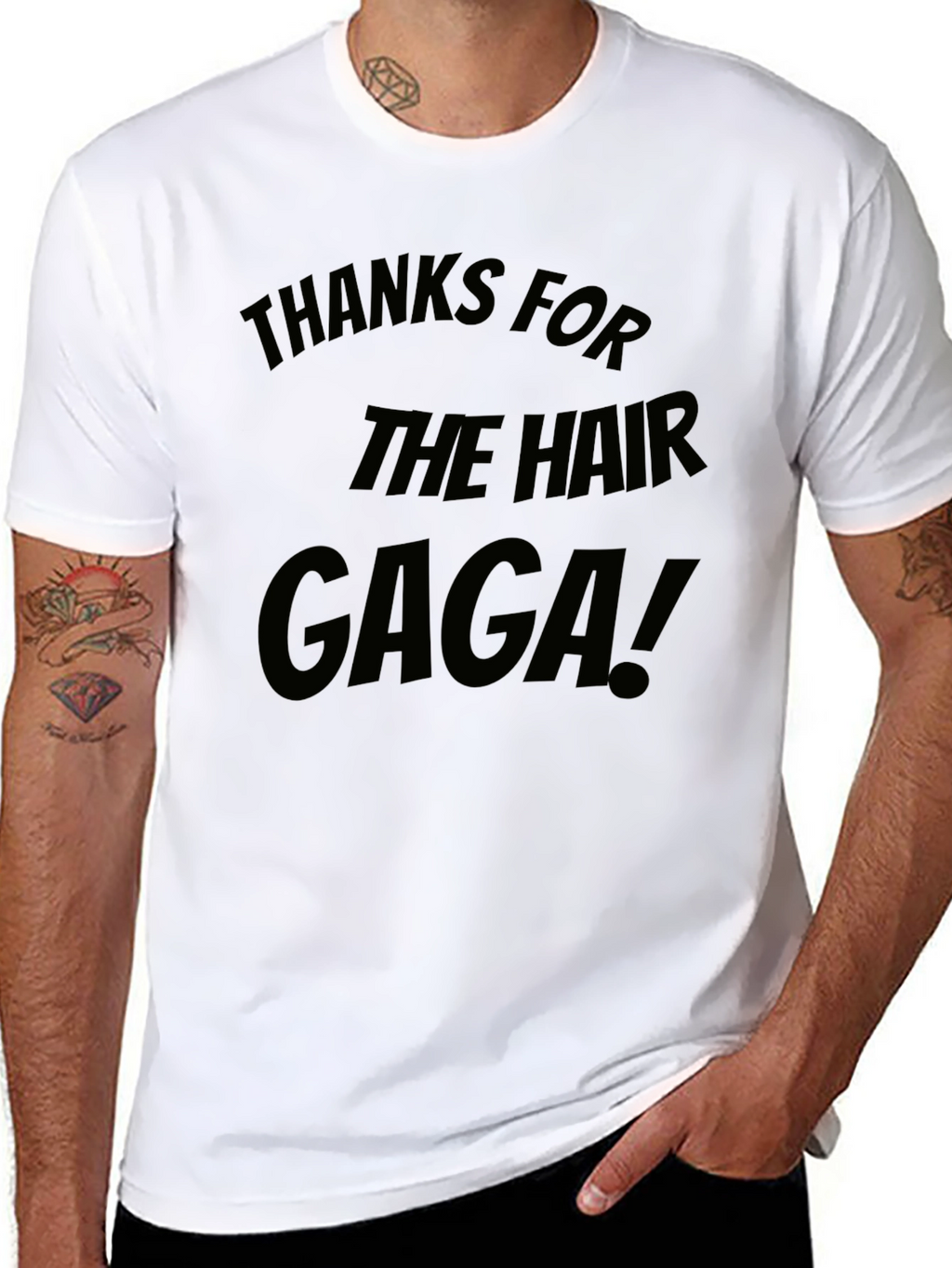 Thanks for the Hair Gaga! T-Shirt