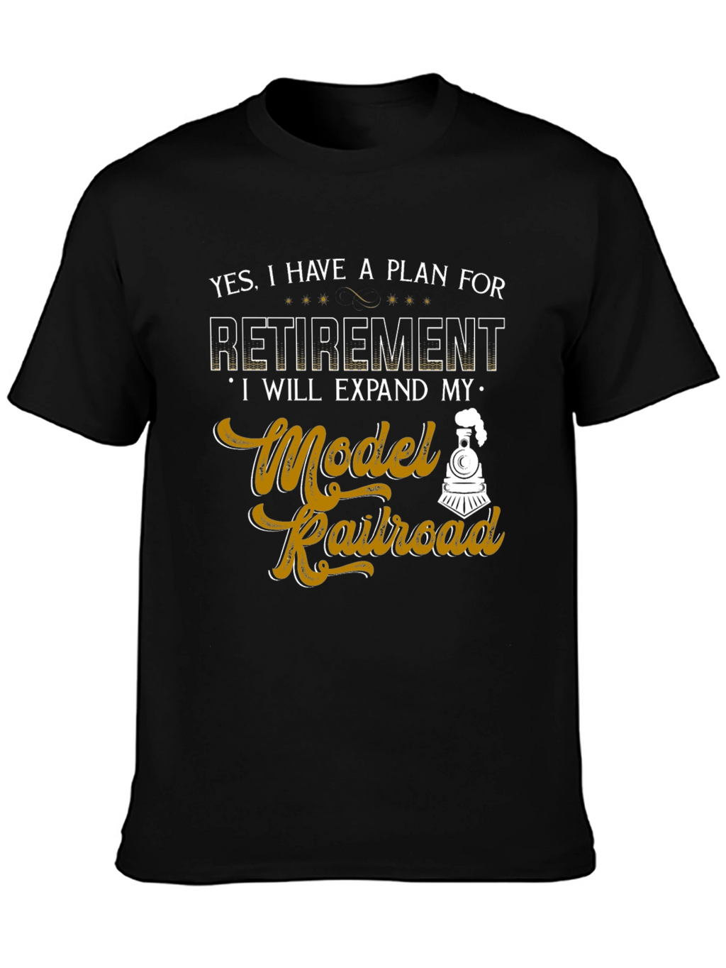 Model Railroad Retirement Plan Graphic Tee