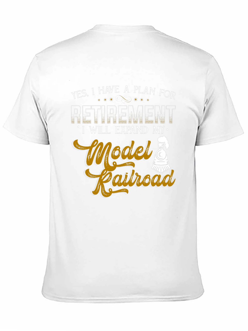Model Railroad Retirement Plan Graphic Tee