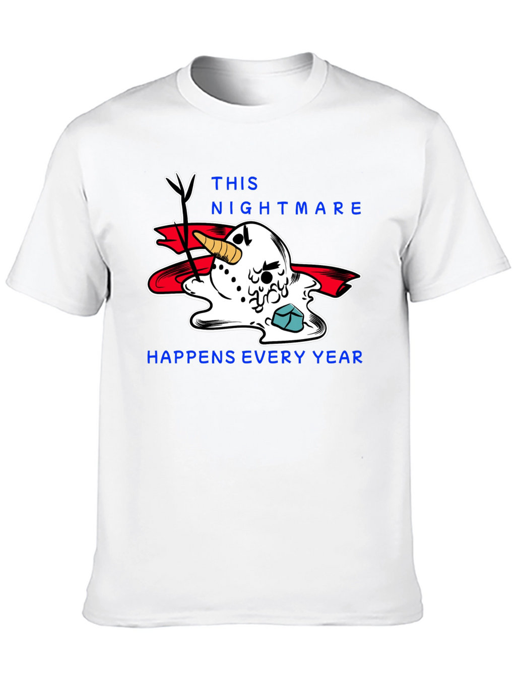 Melting Snowman Nightmare T-Shirt - Holiday Humor Tee
