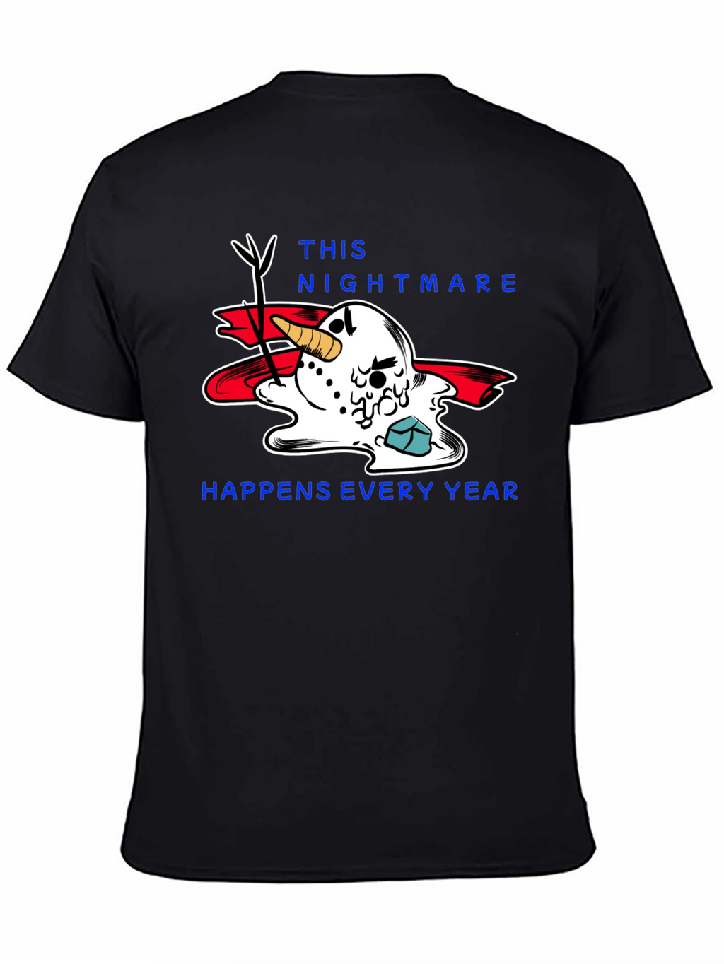 Melting Snowman Nightmare T-Shirt - Holiday Humor Tee