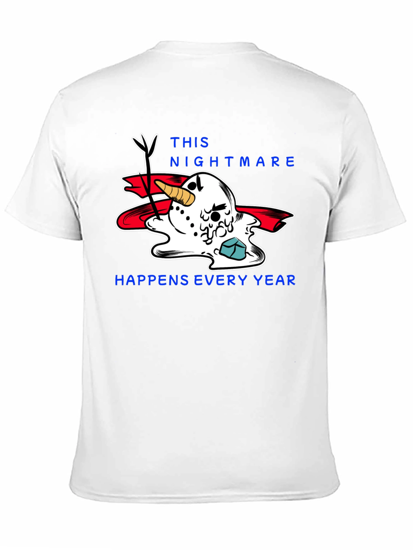 Melting Snowman Nightmare T-Shirt - Holiday Humor Tee