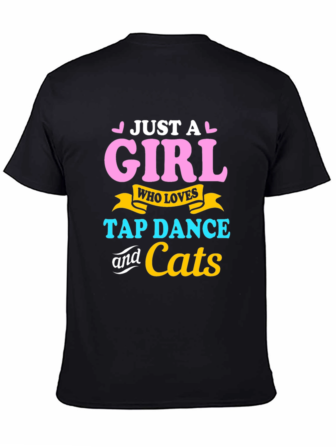 Just A Girl Who Loves Tap Dance & Cats T-Shirt