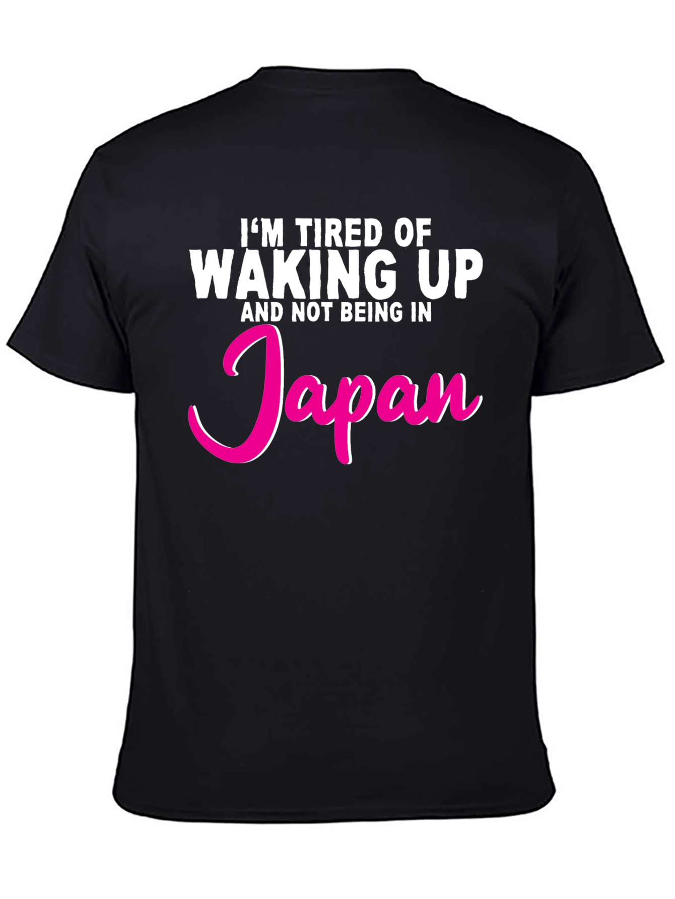 Tired of Waking Up Japan Graphic T-Shirt