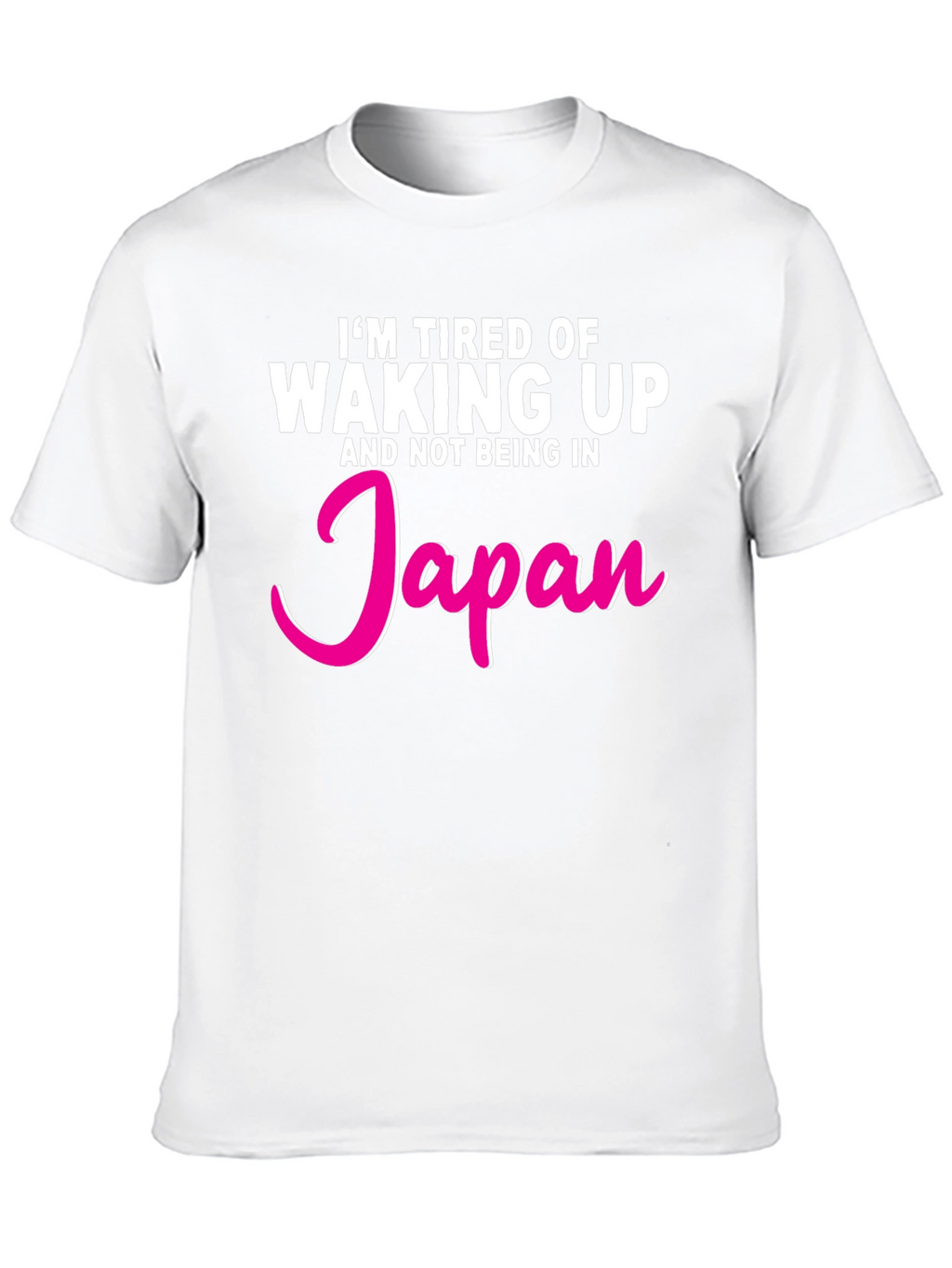 Tired of Waking Up Japan Graphic T-Shirt