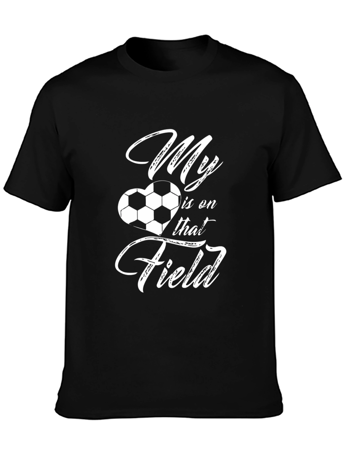 Soccer Mom T-Shirt - My Heart Is On That Field