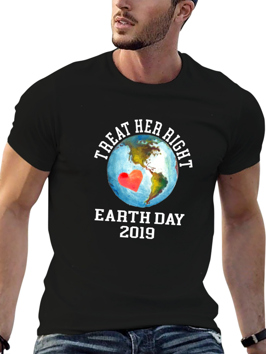 Treat Her Right Earth Day 2019 Graphic T-Shirt