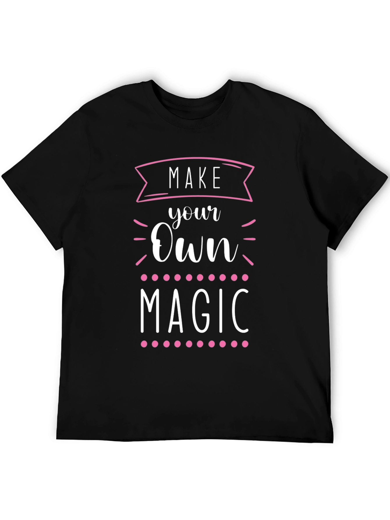 Make Your Own Magic Graphic Tee - Trendy Black T-Shirt