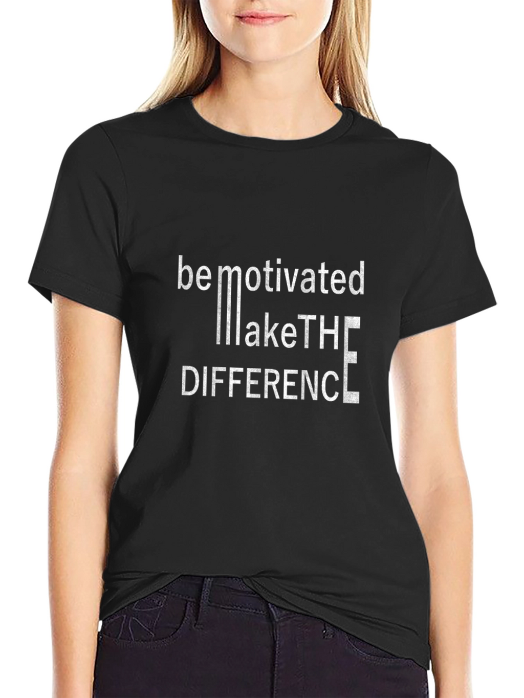 Be Motivated Make the Difference Graphic Tee