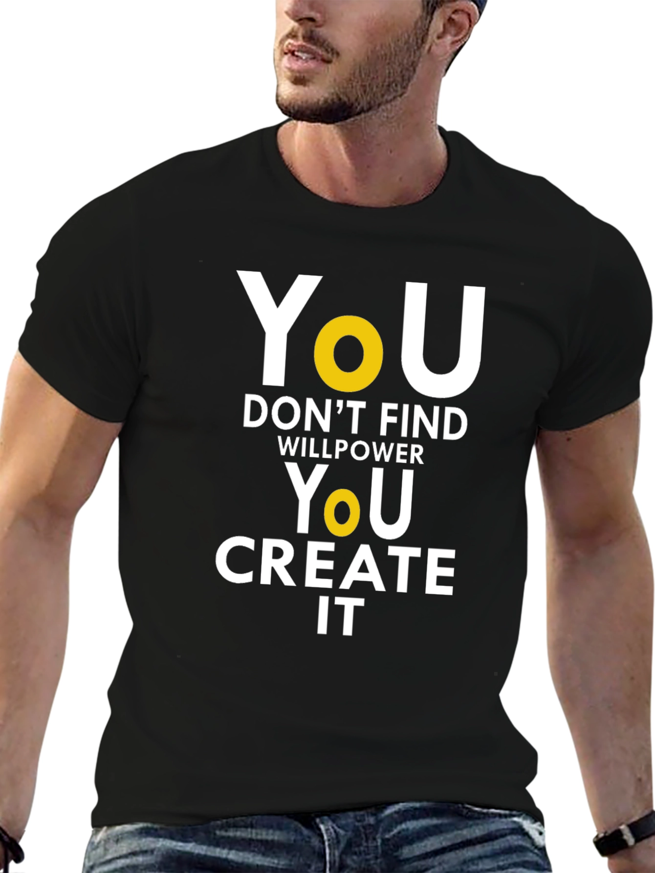 Motivational T-Shirt: You Create It