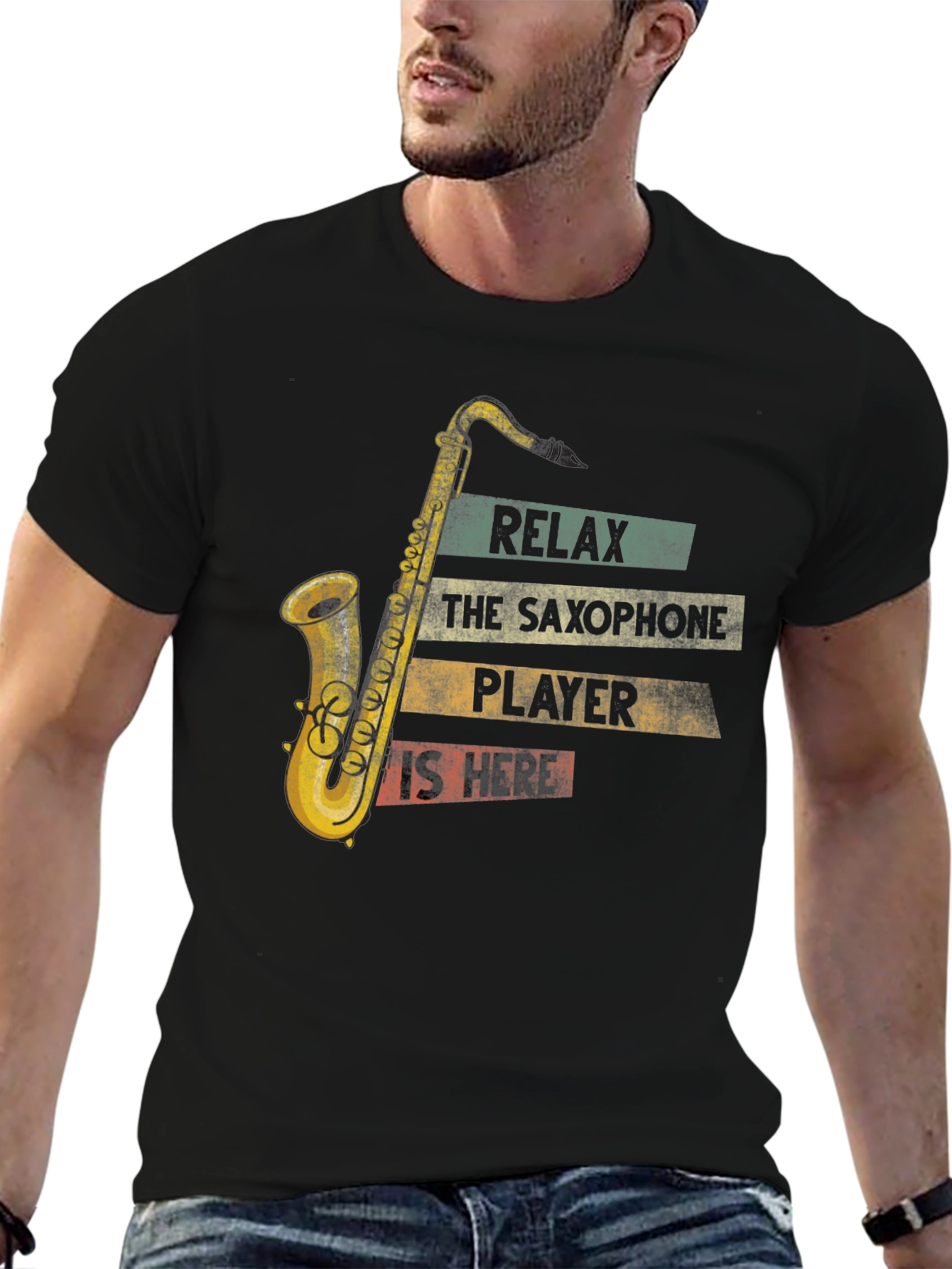 Saxophone Player T-Shirt - Relax The Player is Here!