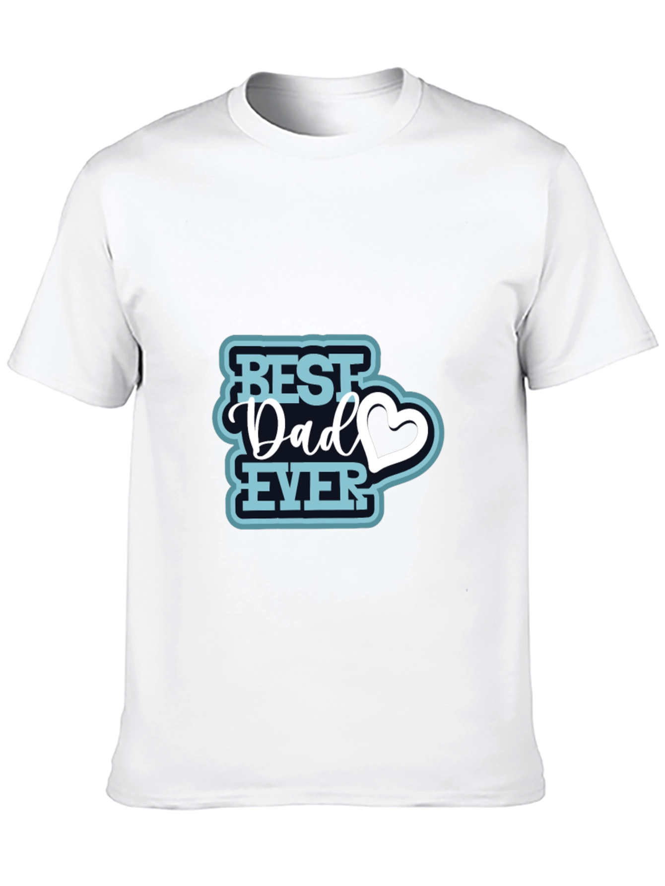Best Dad Ever T-Shirt - Perfect Fathers Day Gift