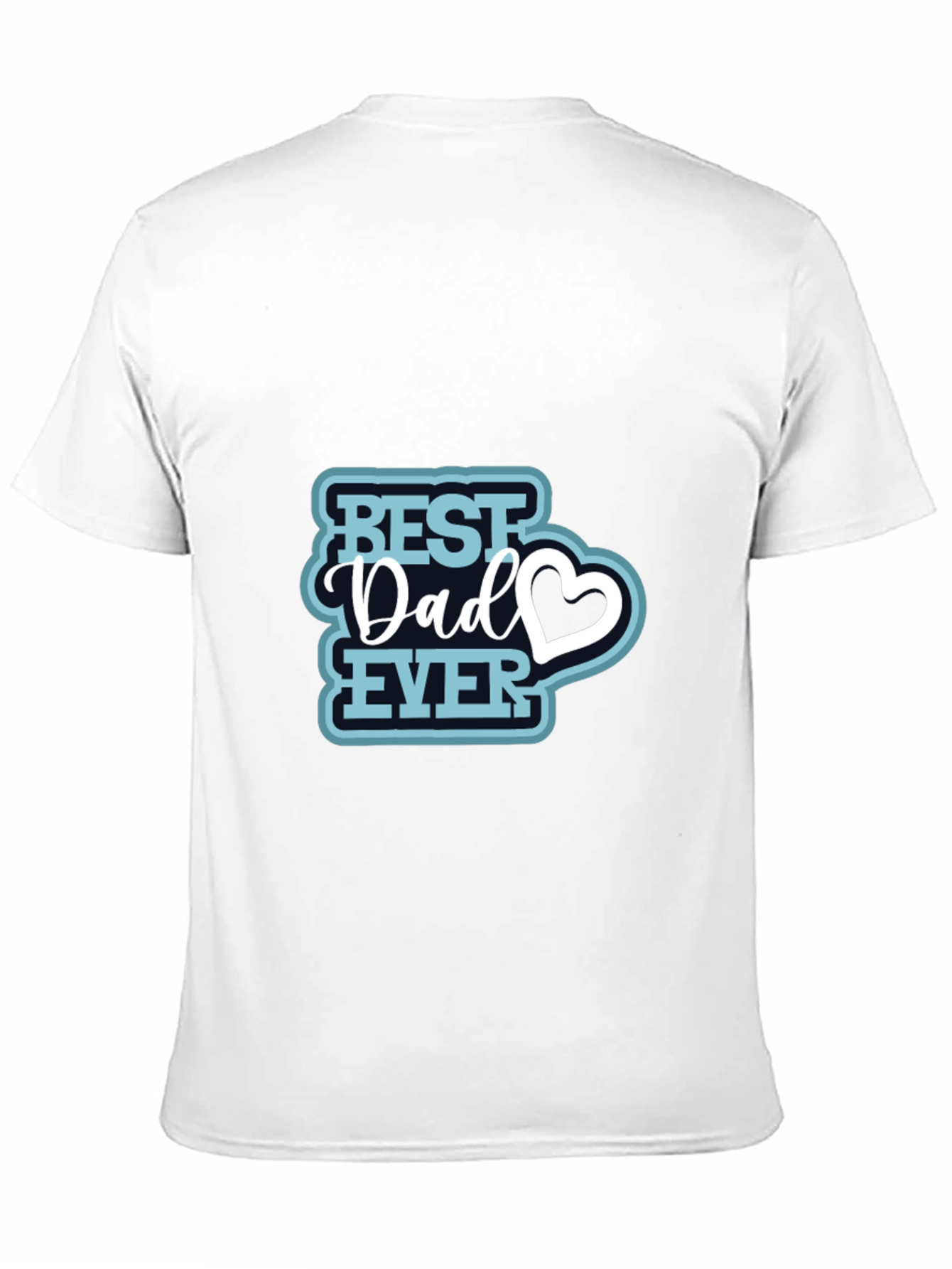 Best Dad Ever T-Shirt - Perfect Fathers Day Gift