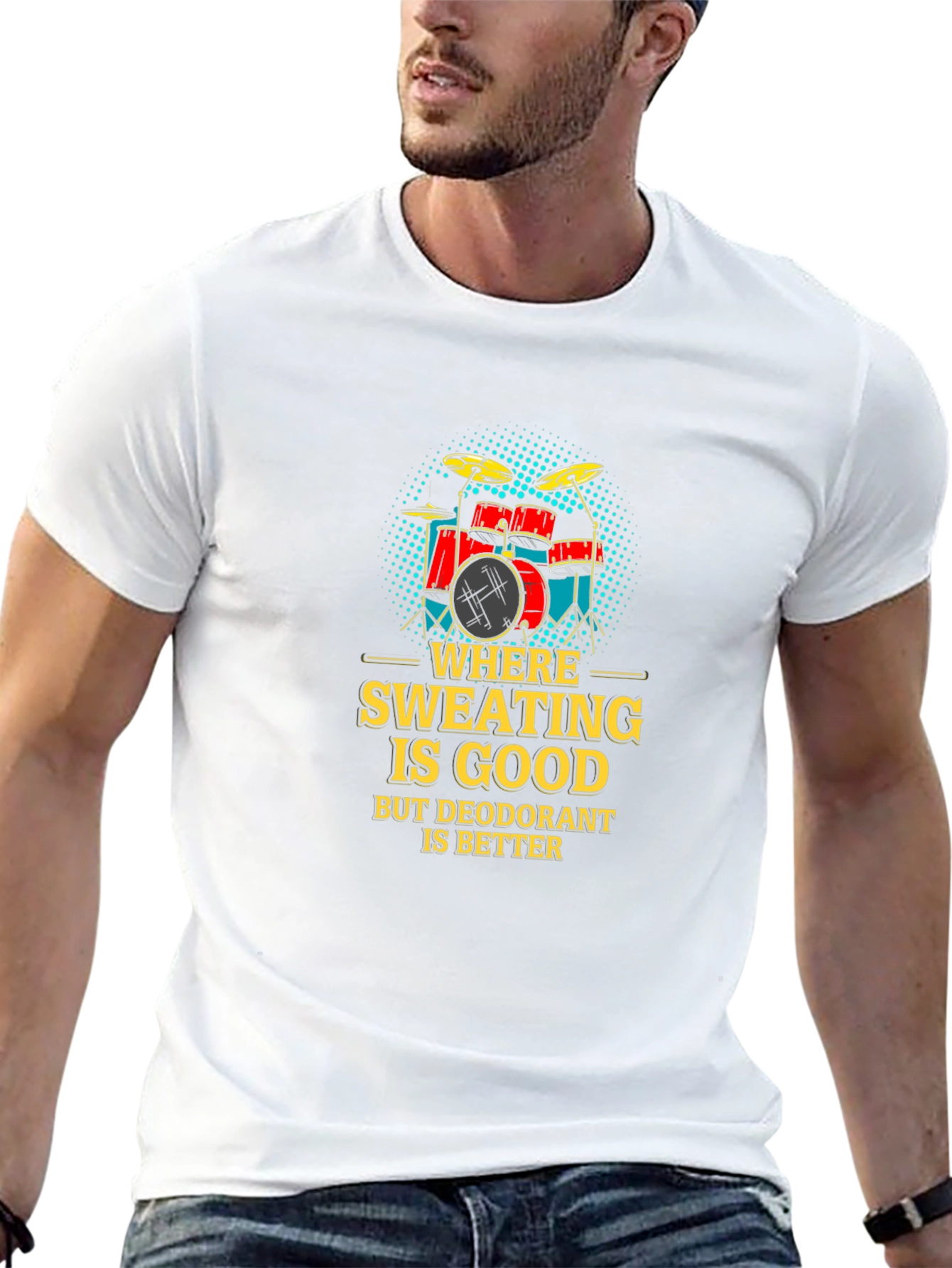 Funny Drummer T-Shirt: Where Sweating Is Good