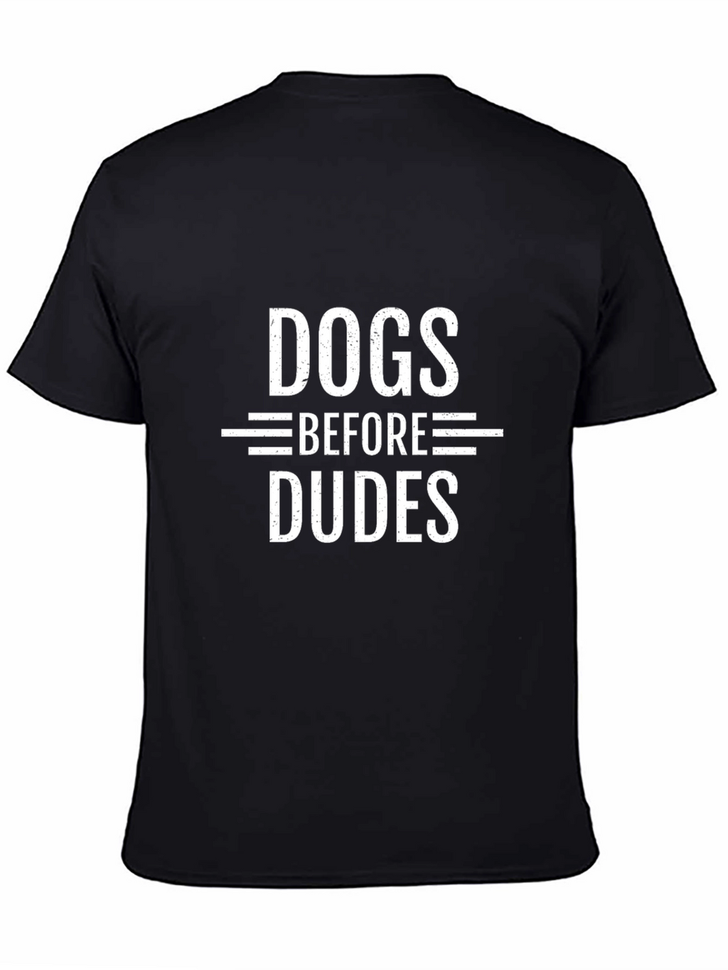 Dogs Before Dudes Black Graphic T-Shirt