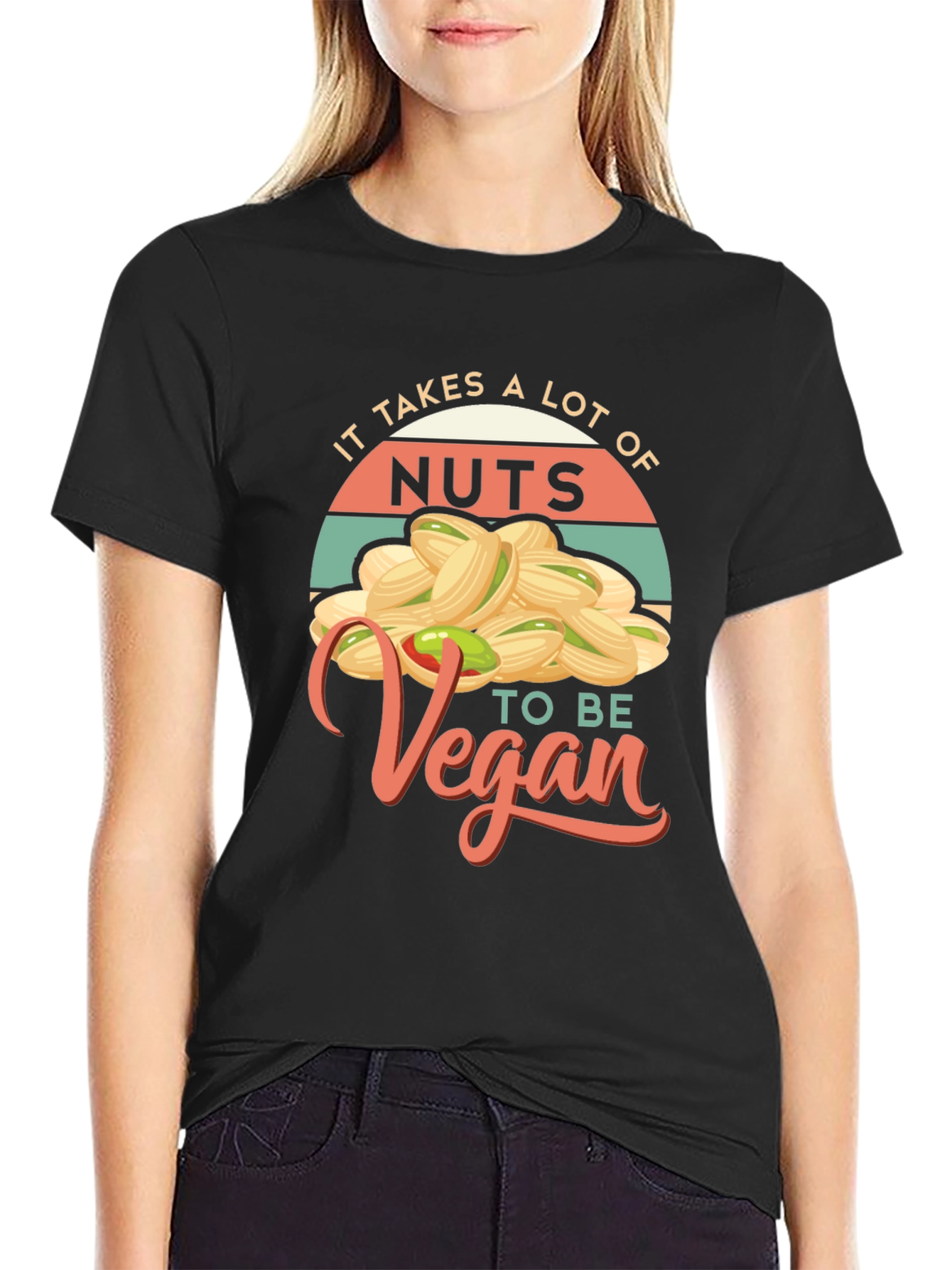 It Takes A Lot of Nuts to Be Vegan T-Shirt