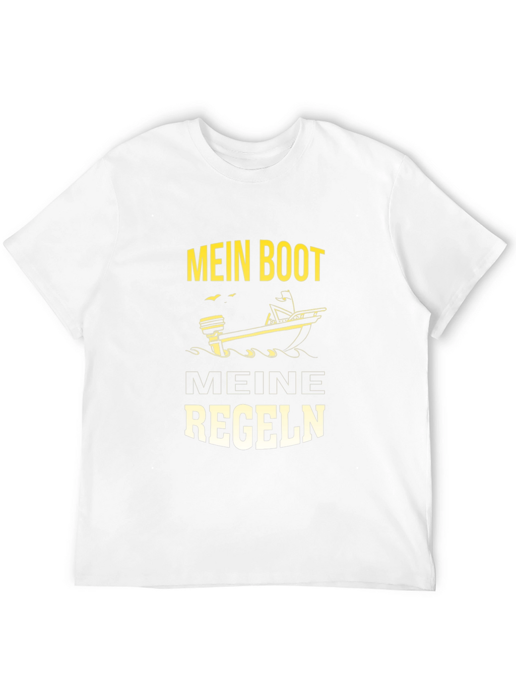 Mens Mein Boot Meine Regeln Graphic T-Shirt